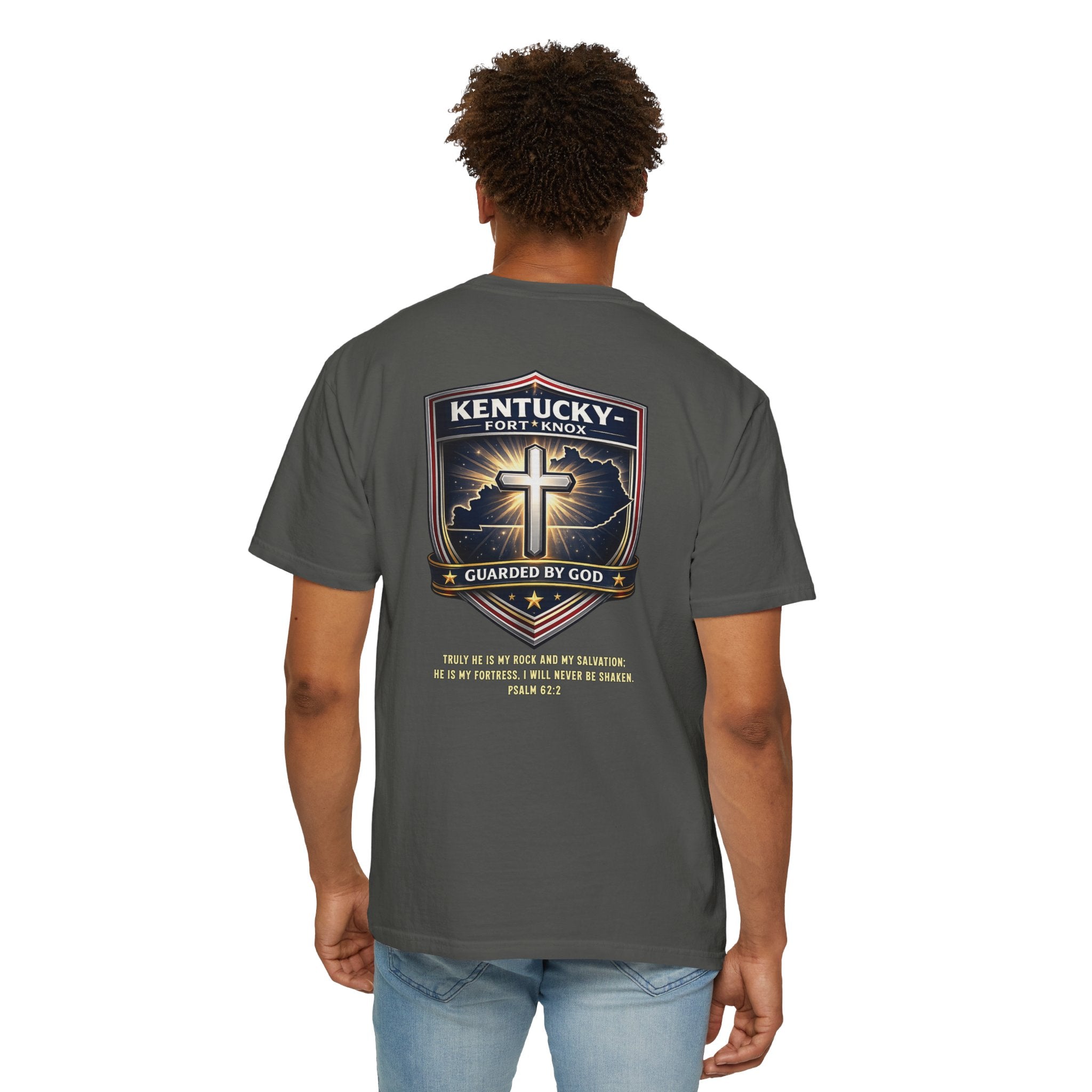 KY-Kentucky Fort Knox Christian T Shirt, Guarded by God Faith Shirt, Psalm 62 Tee, Christian Protection Shirt, God Bless America Collection
