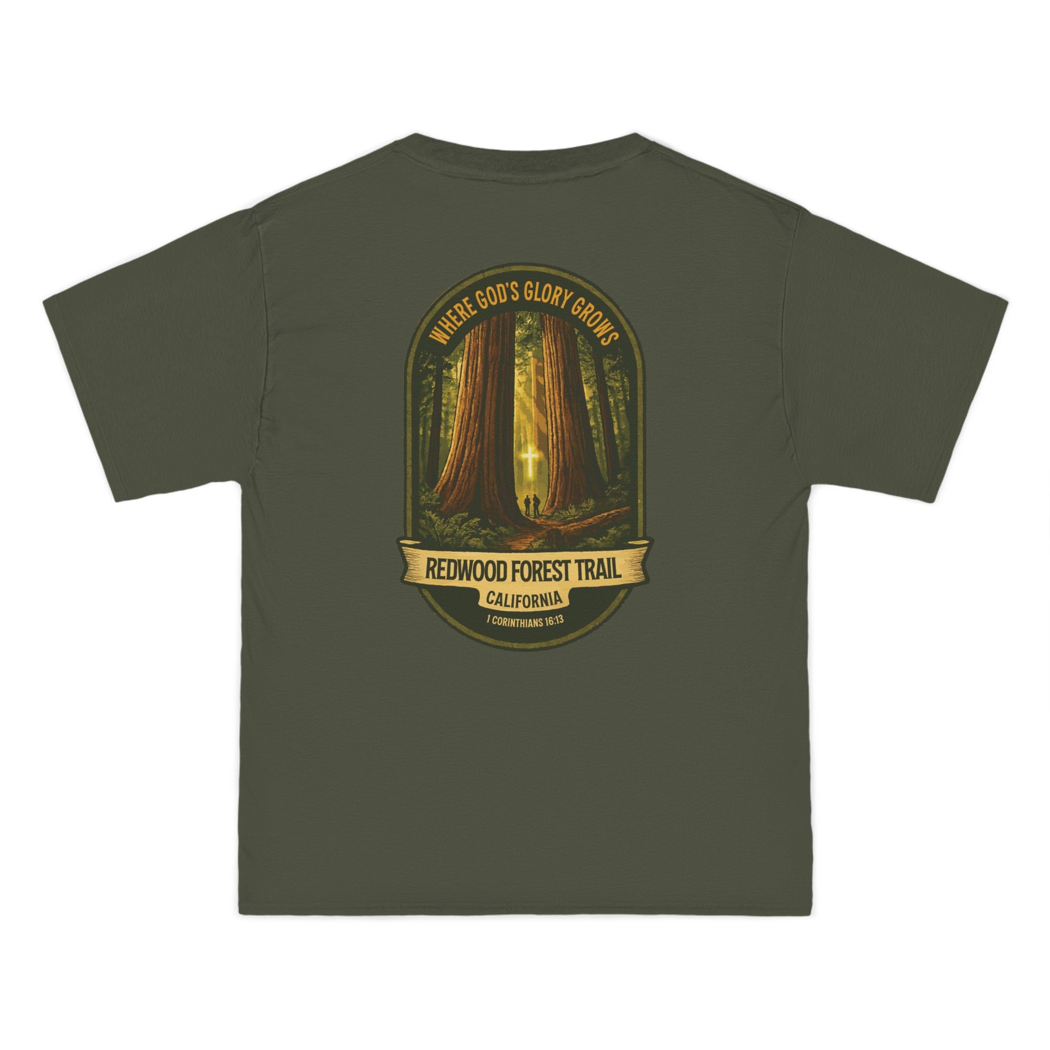 CA-Redwood Forest Trail Christian Shirt, California Hiking, Where Gods Glory Grows, 1 Corinthians 1613, God Bless America Collection, NoCal
