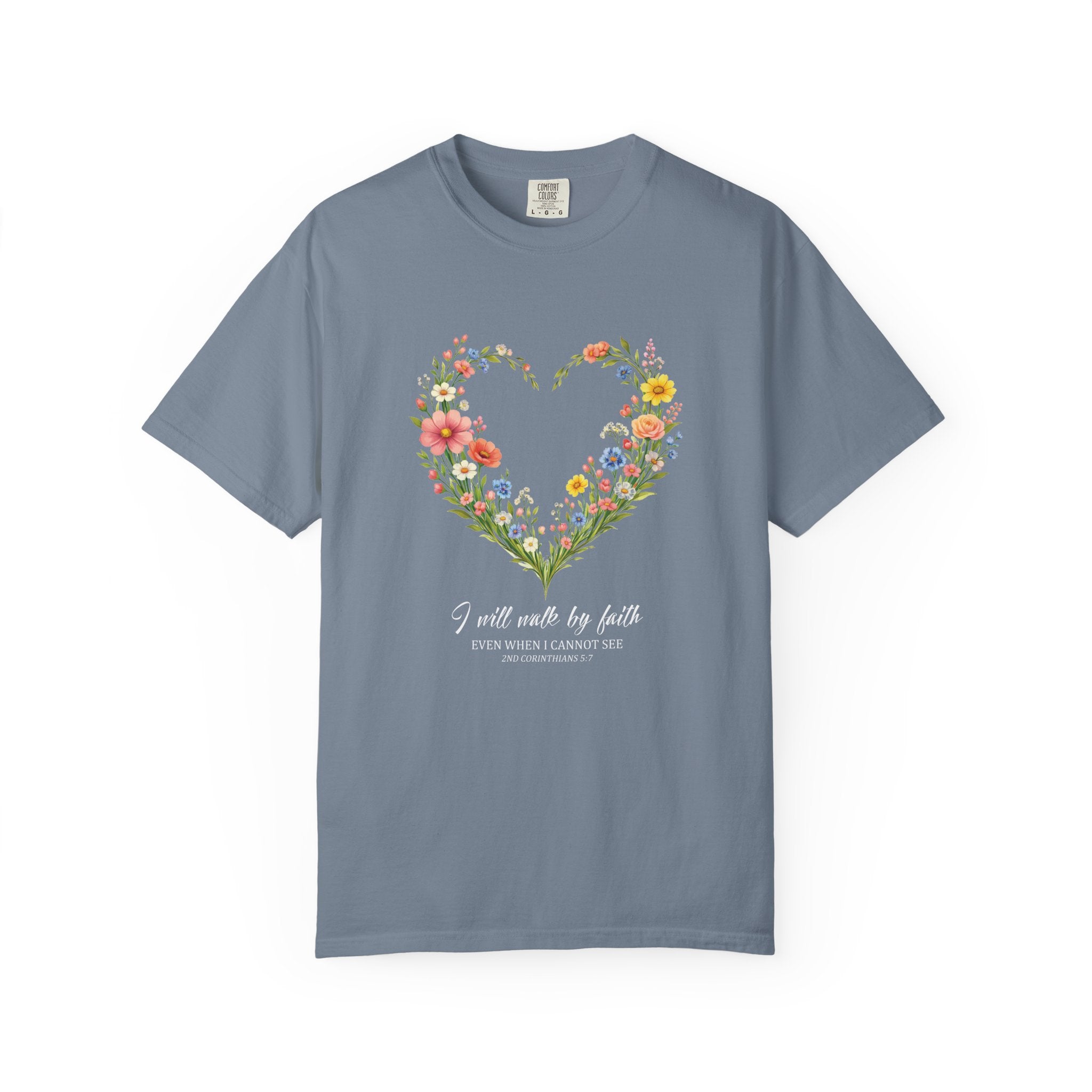 I Will Walk By Faith Floral T Shirt, 2 Corinthians 5:7 Christian Shirt, Christian Women Gift, Wildflower Heart tee, Redeemed Faith Apparel