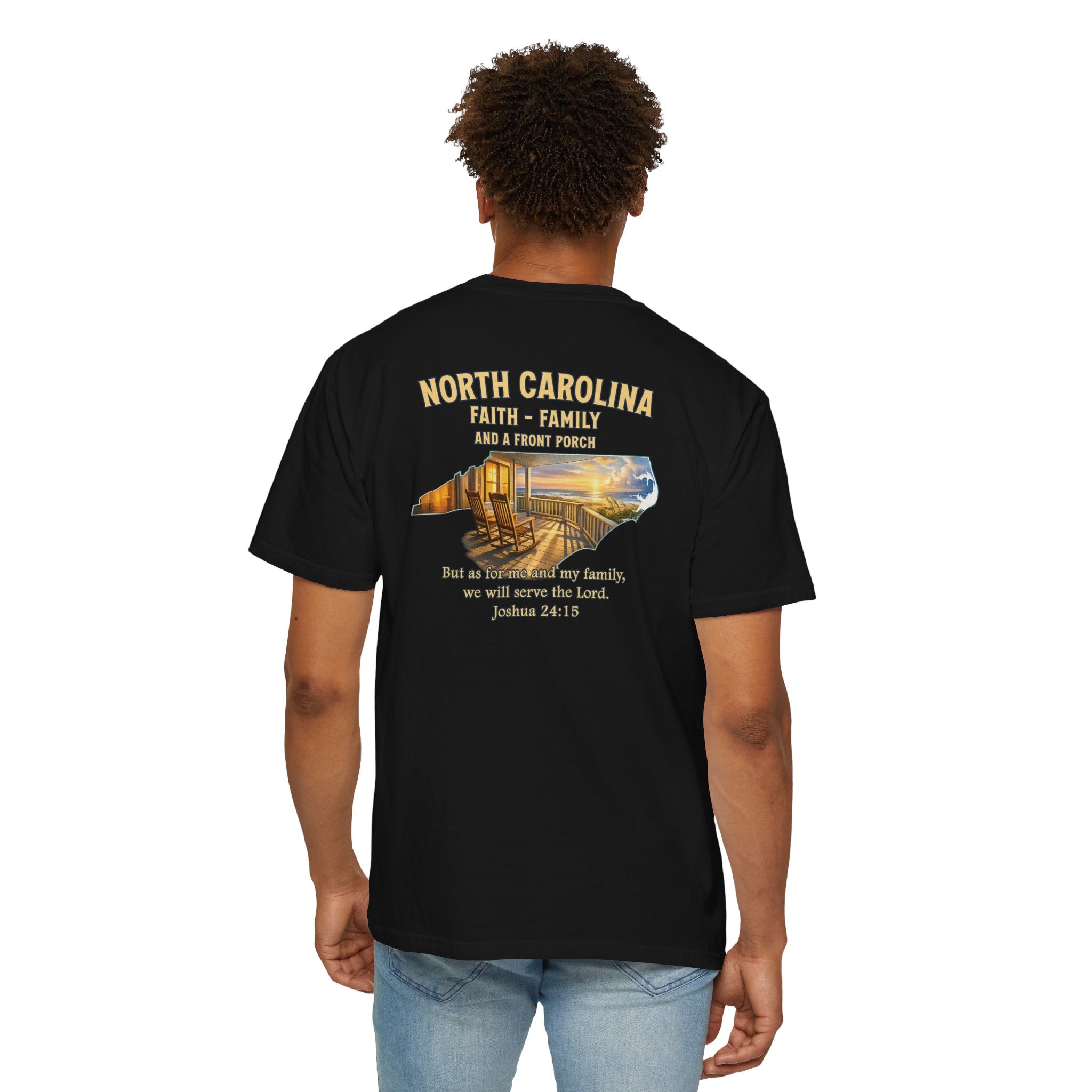 NC-North Carolina Faith Family Front Porch Christian T Shirt, Joshua 24:15 Tee, NC Coastal Faith Shirt, God Bless America Collection