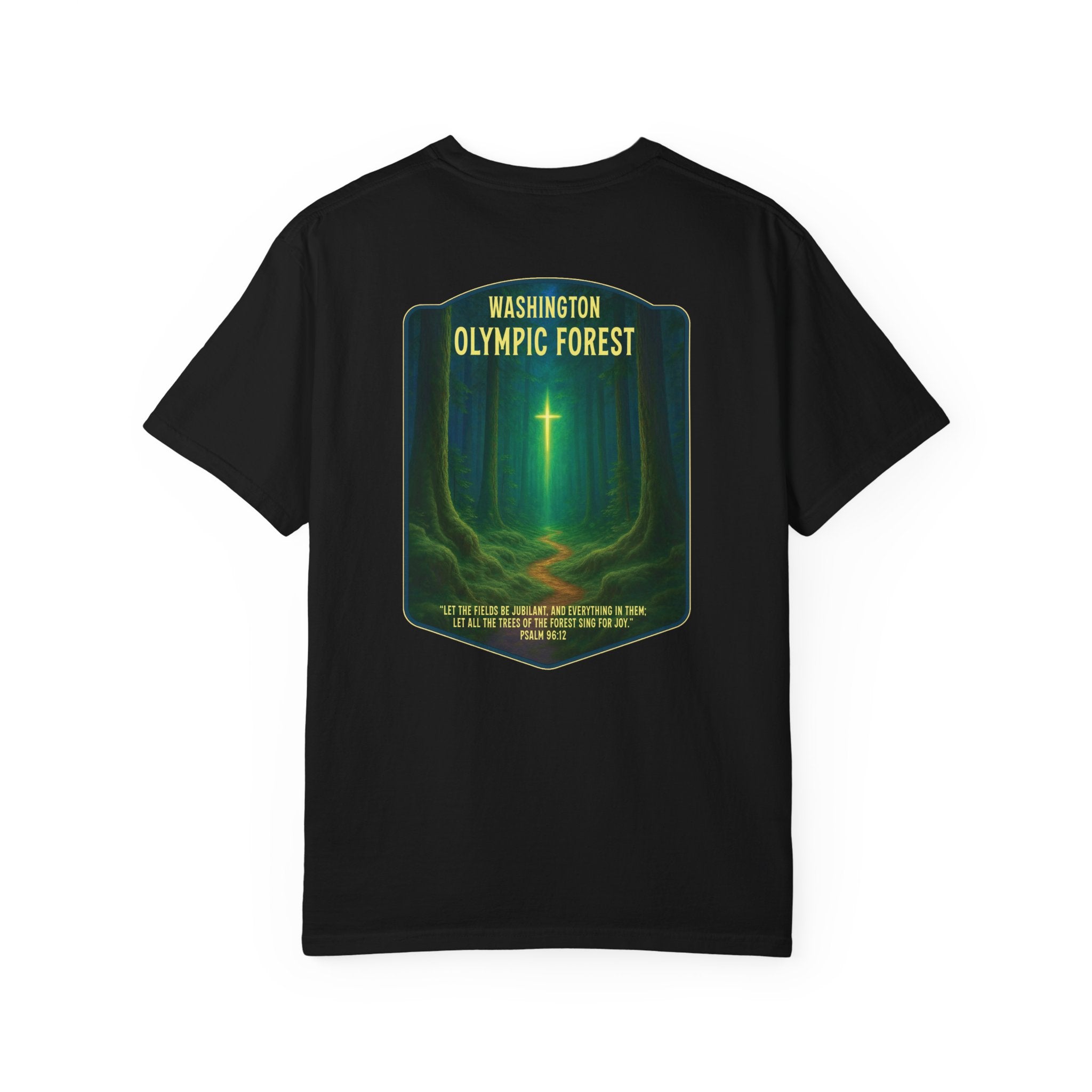 WA-Washington Olympic Forest Christian Shirt, Psalm 96:12, Let the Trees Sing, Faith Nature T, God Bless America Collection, Redeemed Faith
