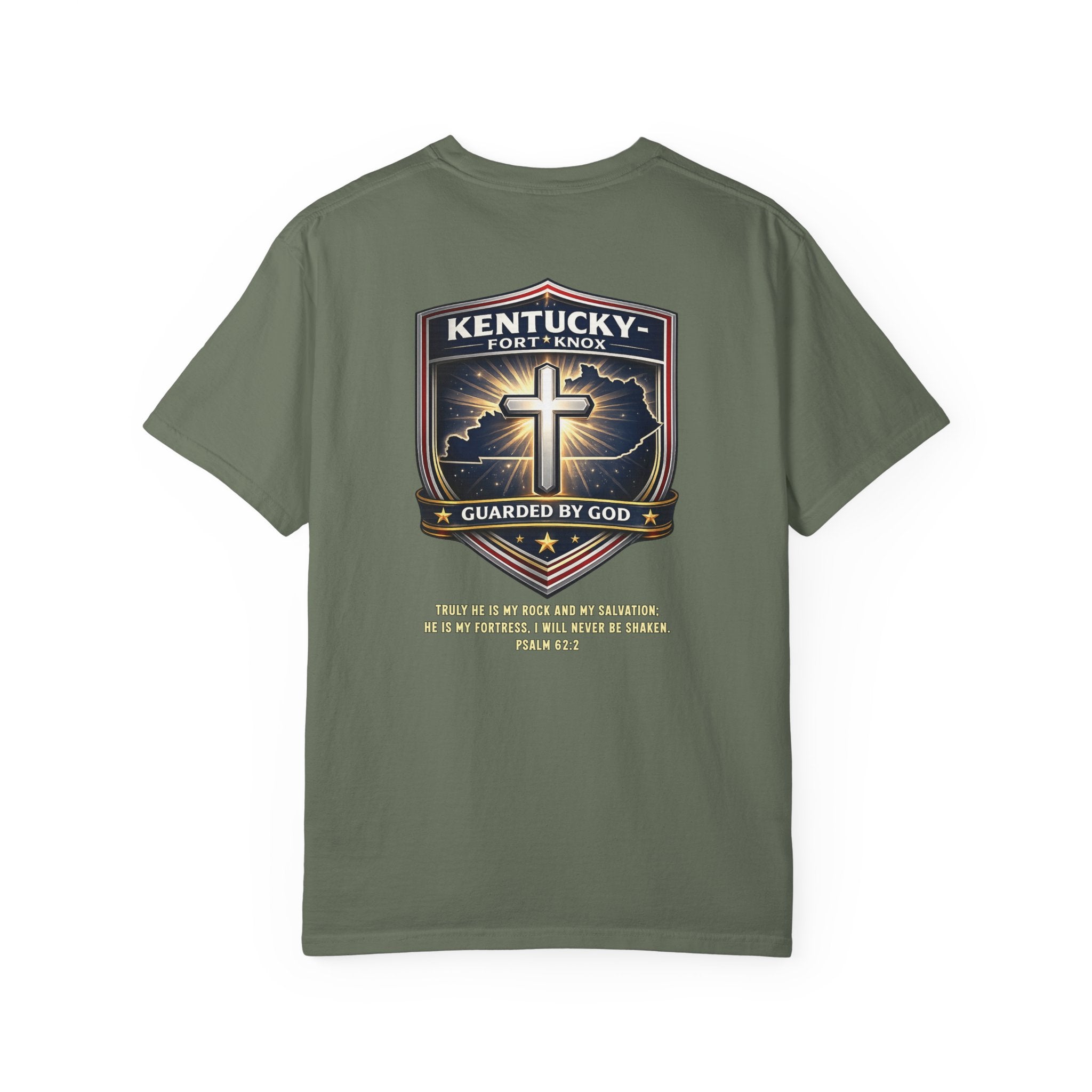 KY-Kentucky Fort Knox Christian T Shirt, Guarded by God Faith Shirt, Psalm 62 Tee, Christian Protection Shirt, God Bless America Collection