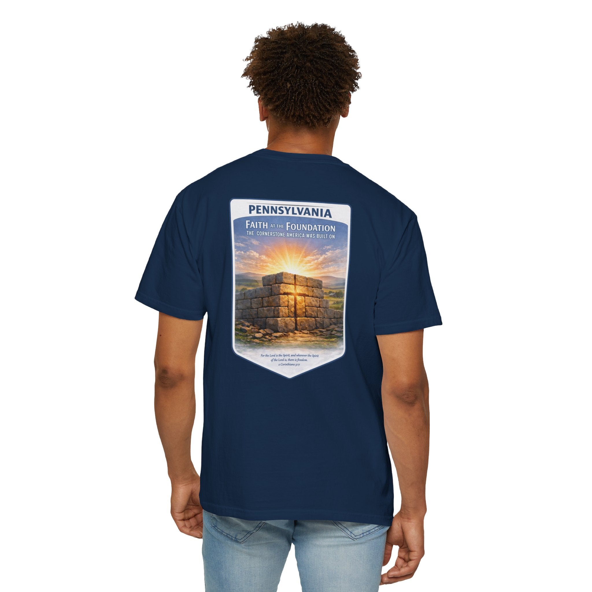 PA-Pennsylvania Faith at the Foundation Christian T Shirt, Cornerstone USA Faith Tee, 2 Corinthians 3:17 Shirt, God Bless America Collection