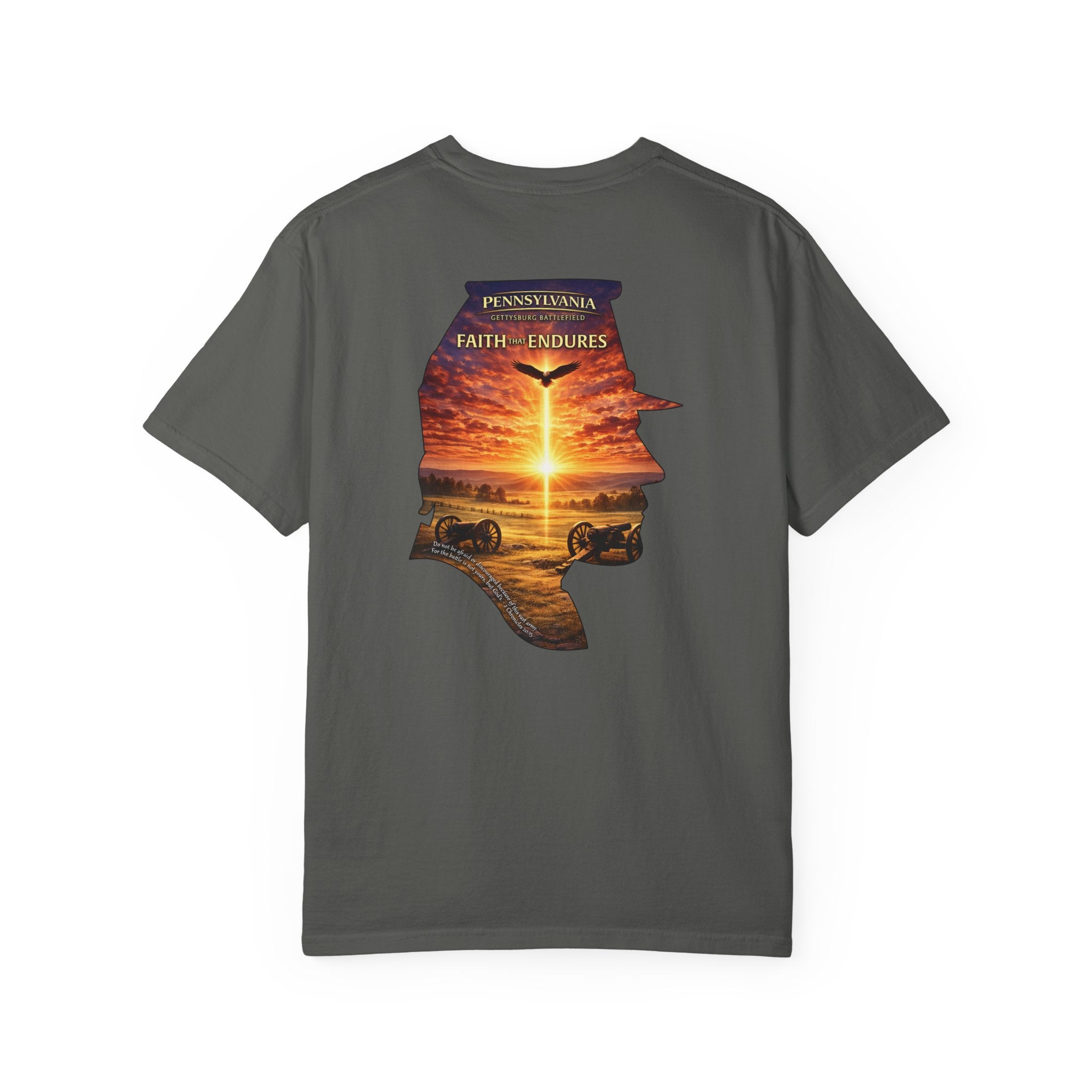PA-Pennsylvania Gettysburg Faith That Endures Christian Shirt, Gettysburg Battlefield Tee, 2 Chronicles 20:15, God Bless America Collection