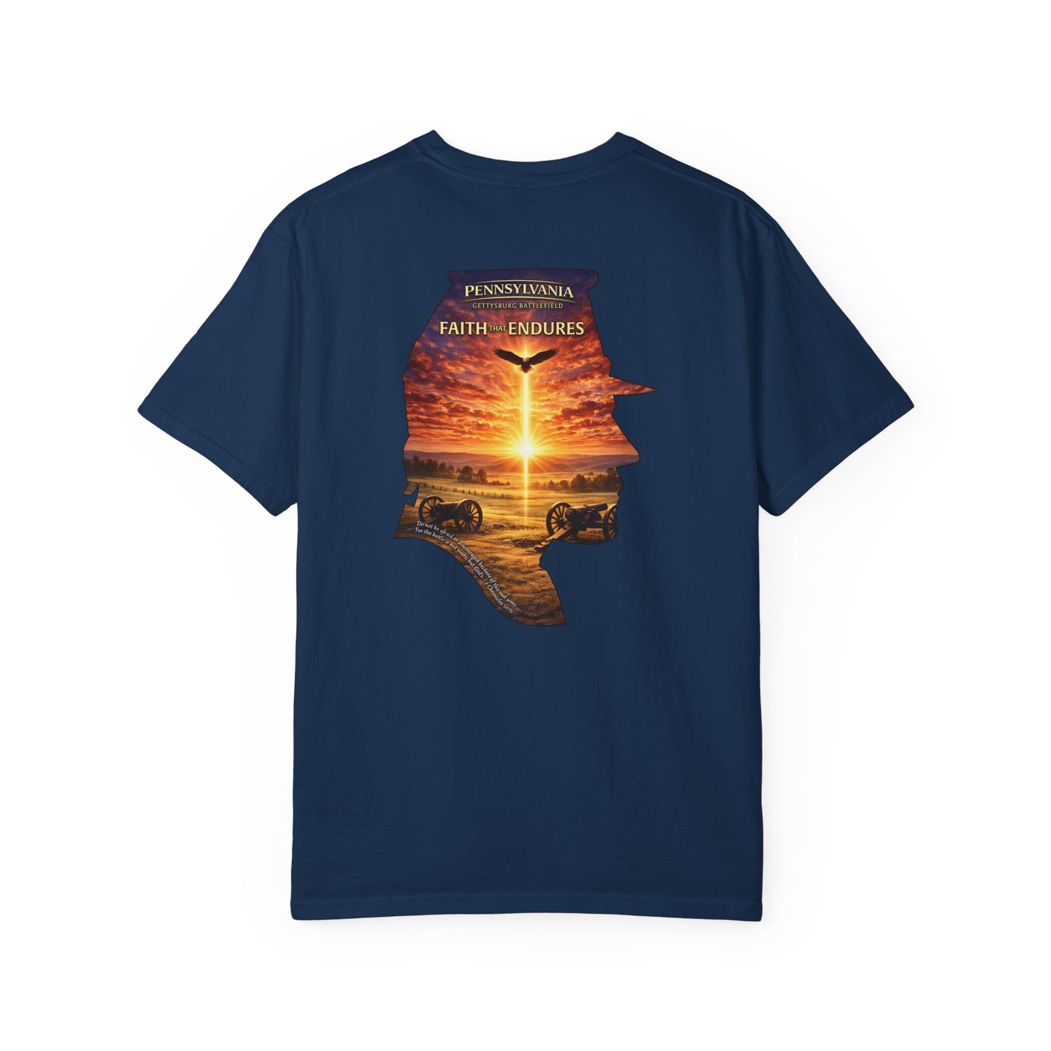 PA-Pennsylvania Gettysburg Faith That Endures Christian Shirt, Gettysburg Battlefield Tee, 2 Chronicles 20:15, God Bless America Collection