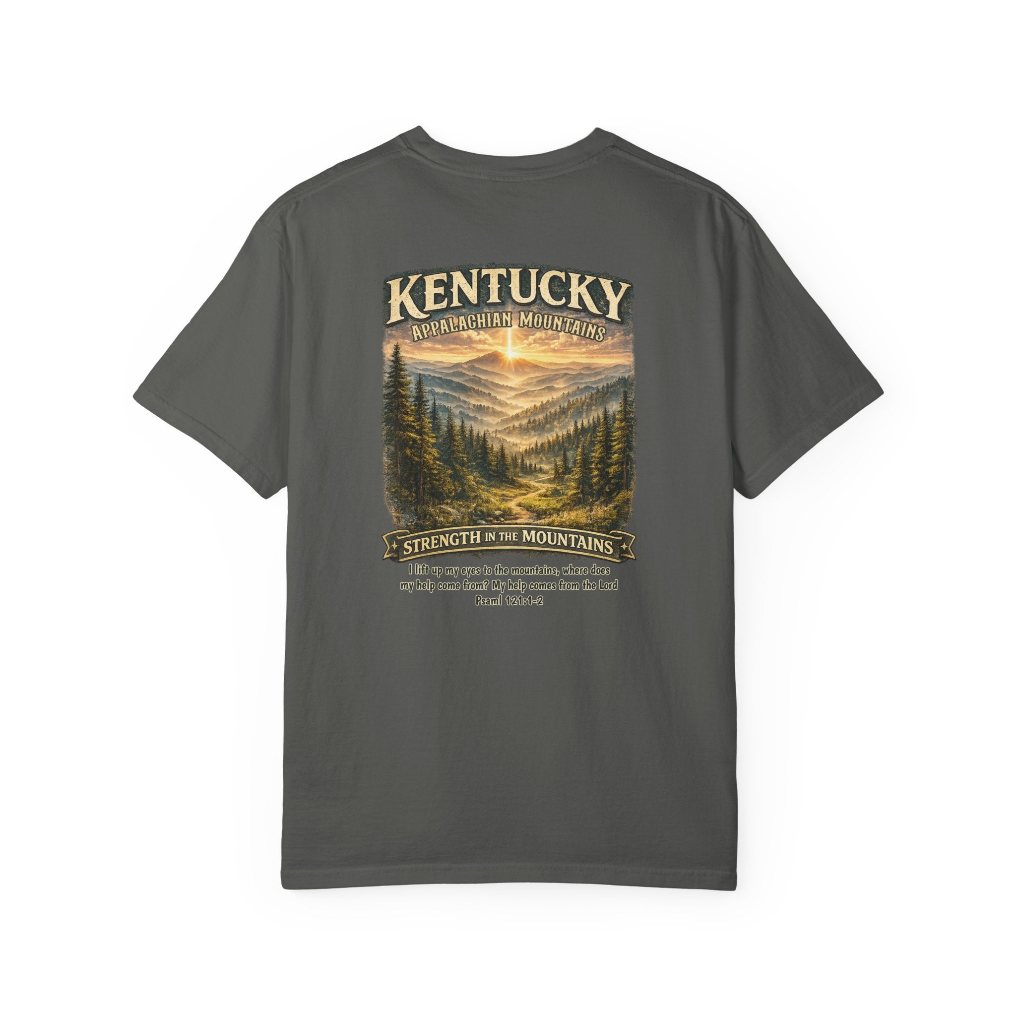 KY-Kentucky Appalachian Mountains Christian T Shirt, Strength in the Mountains, Psalm 121 Tee, Kentucky Gift, God Bless America Collection