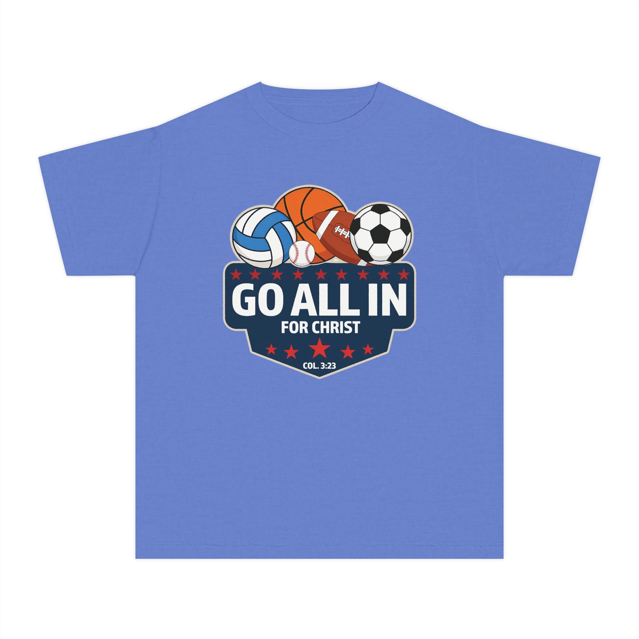Go All In for Christ Youth T-Shirt, Christian Sports Shirt, Colossians 3:23 Shirt, Youth Athlete Shirt, Faith Sports Tee, Unisex Faith Shirt