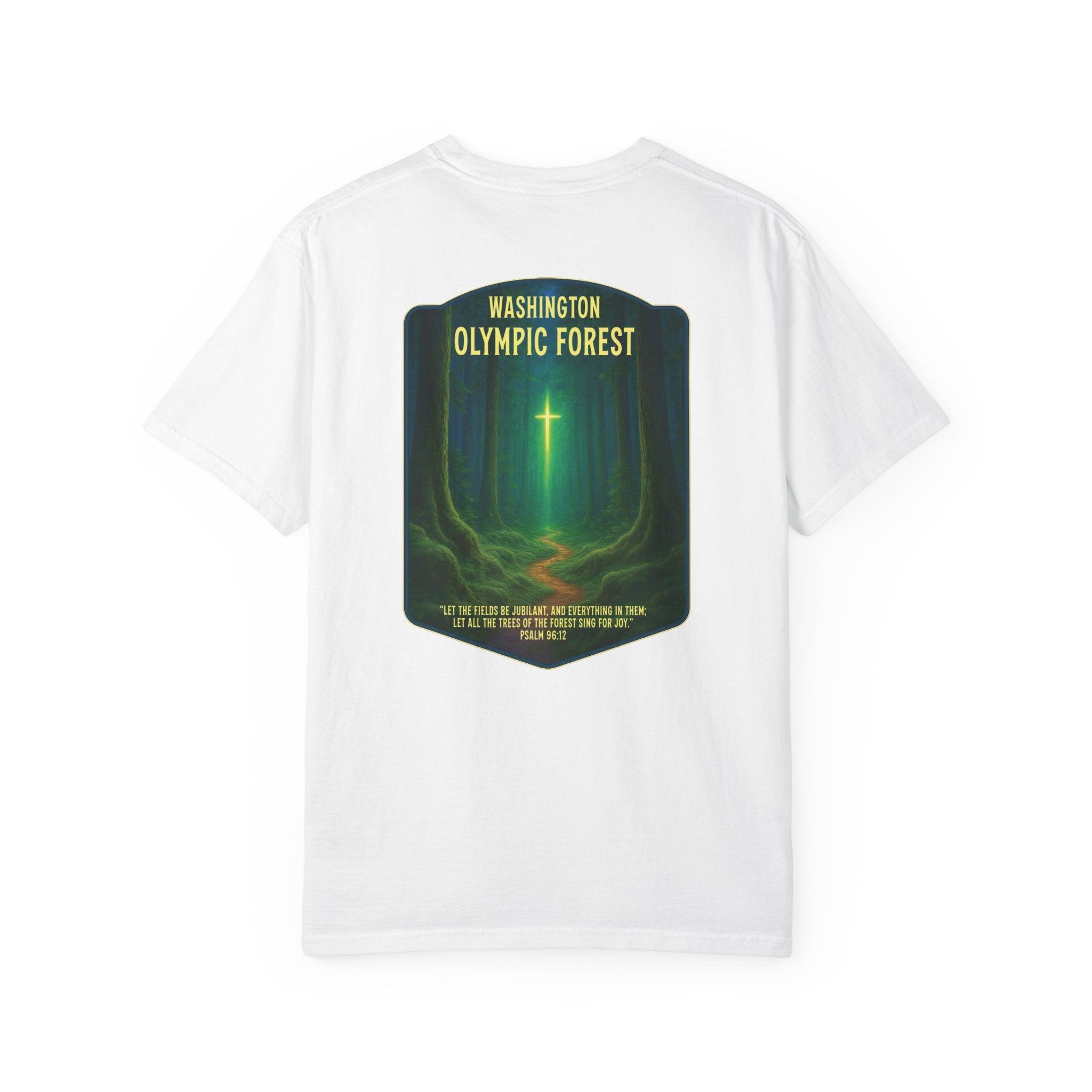 WA-Washington Olympic Forest Christian Shirt, Psalm 96:12, Let the Trees Sing, Faith Nature T, God Bless America Collection, Redeemed Faith