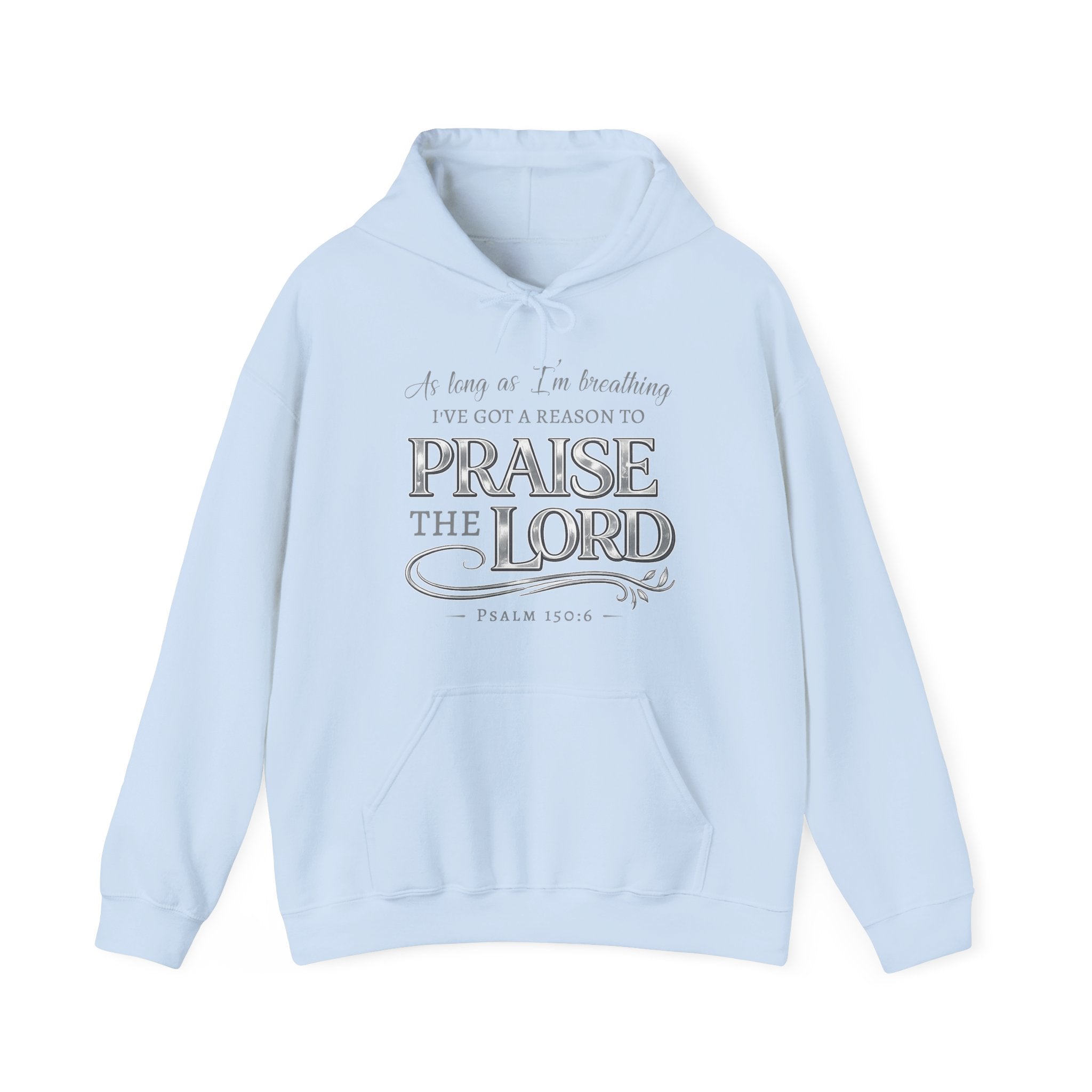 Praise The Lord Hoodie, Psalm 150:6 Christian Hoodie, As Long As Im Breathing Faith Hoodie, Worship Hoodie, Christian Gift, Redeemed Faith Apparel