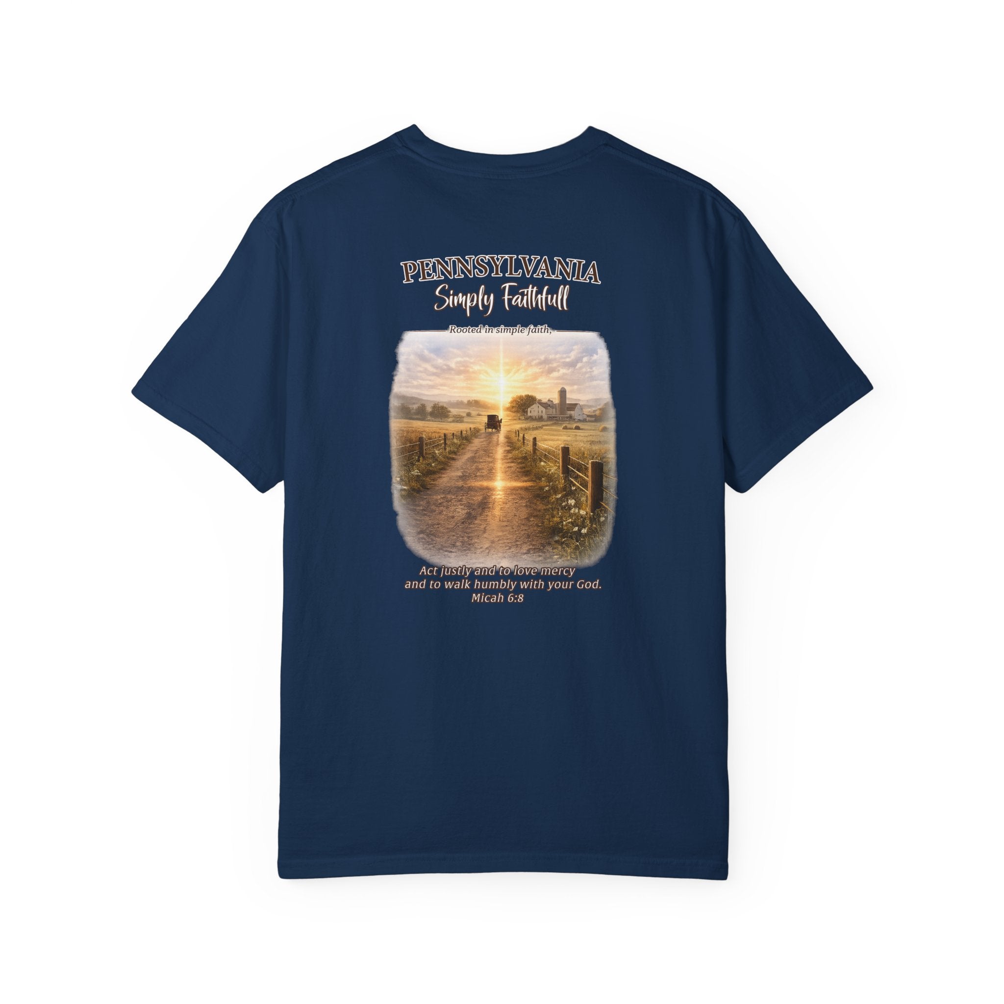 PA-Pennsylvania Simply Faithful Christian T Shirt, Amish Country Faith Tee, Micah 6:8 Shirt, PA Faith Shirt, God Bless America Collection