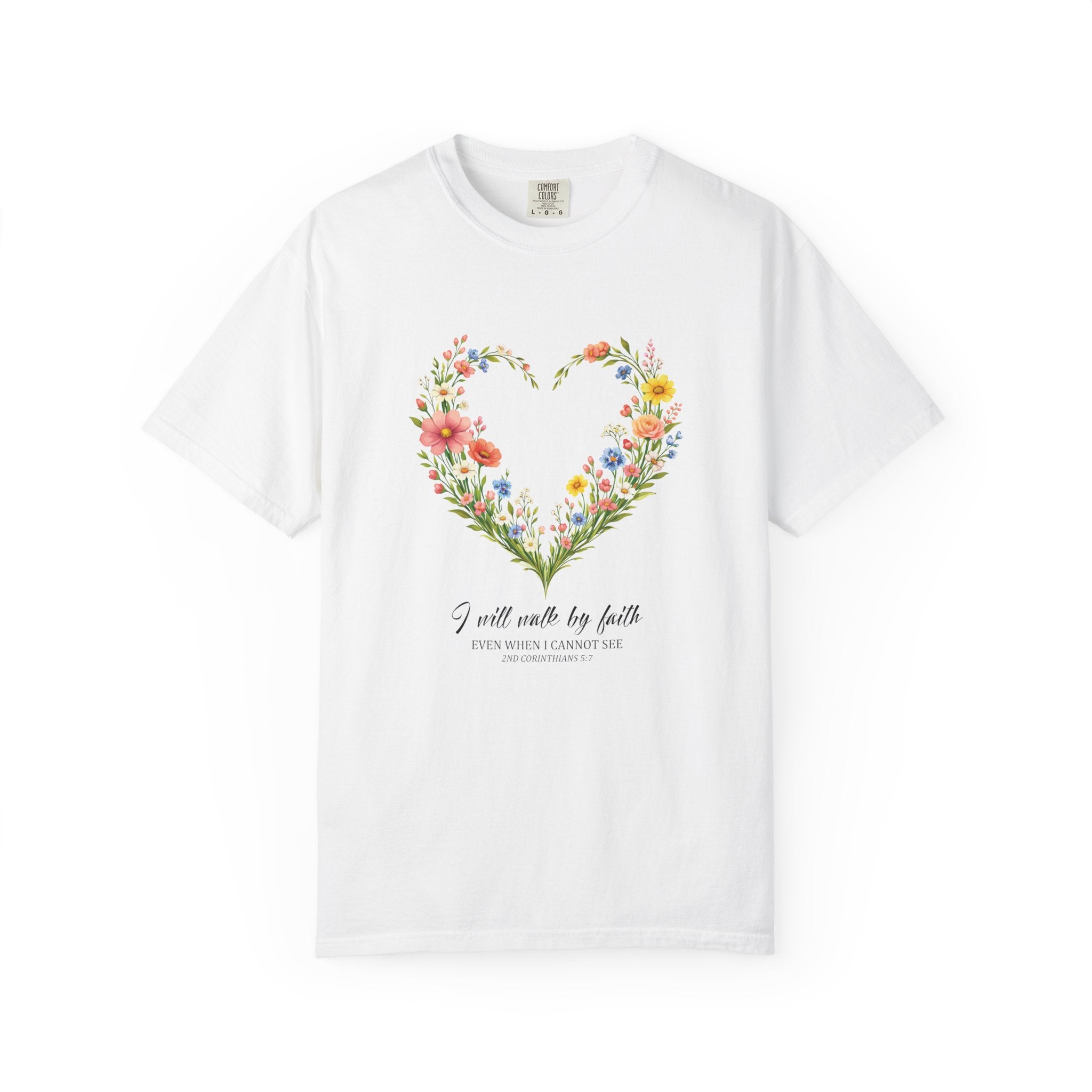 I Will Walk By Faith Floral T Shirt, 2 Corinthians 5:7 Christian Shirt, Christian Women Gift, Wildflower Heart tee, Redeemed Faith Apparel