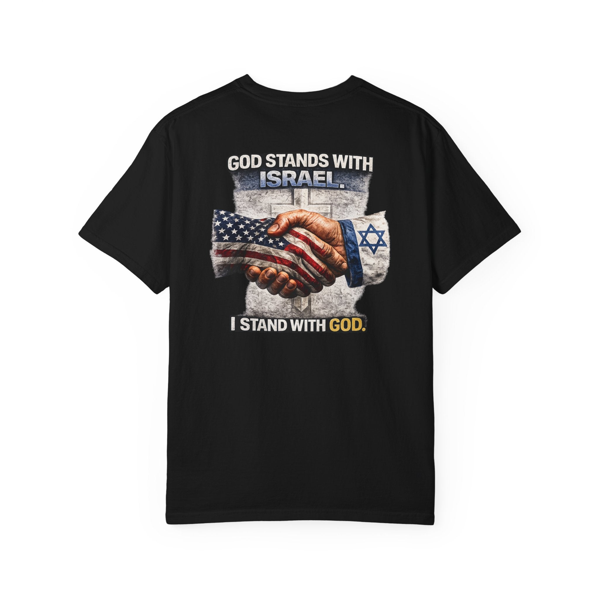 God Stands With Israel Christian Shirt, I Stand With God Faith Tee, Israel Support Christian Shirt, Christian Shirt, Redeemed Faith Apparel
