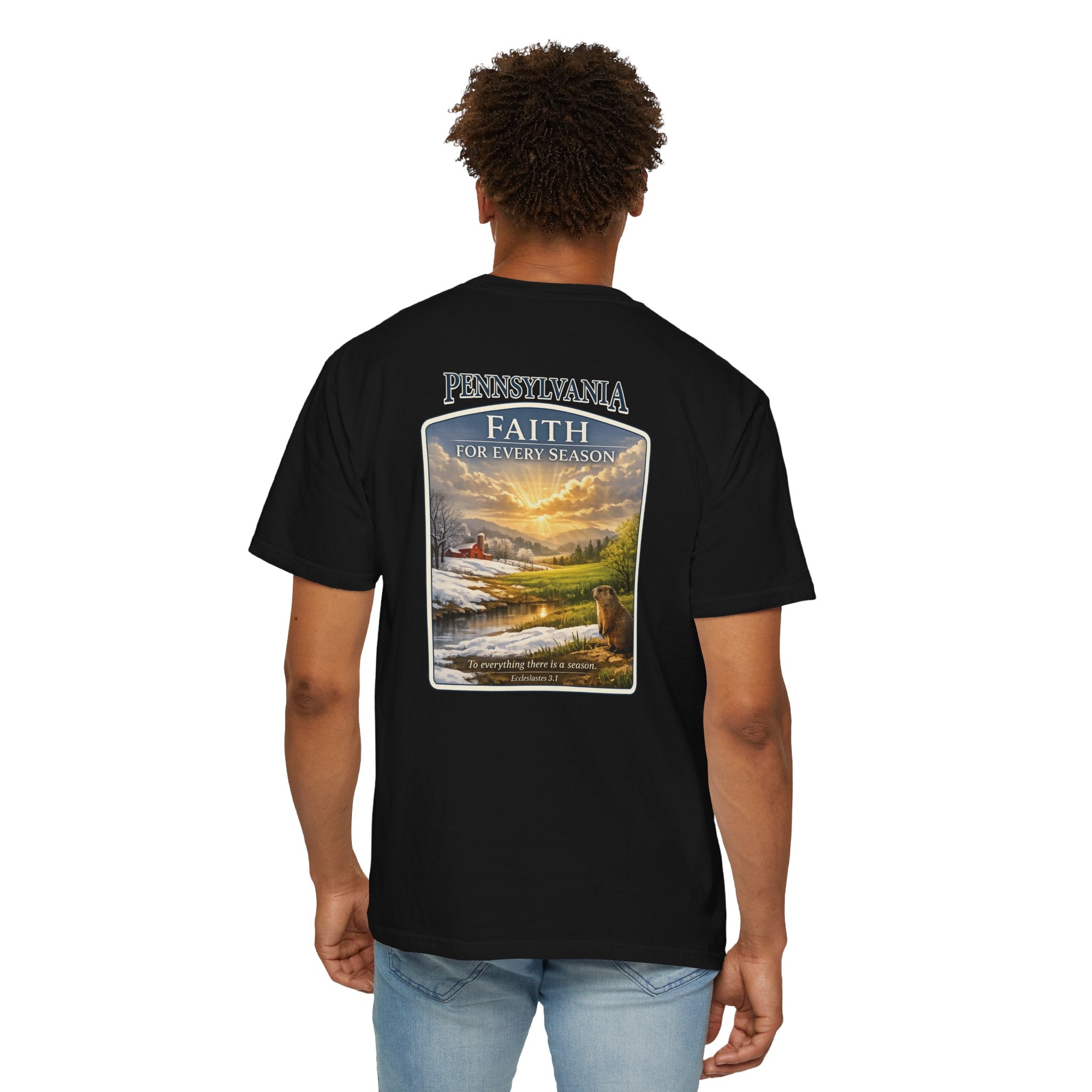 PA-Pennsylvania Faith for Every Season Christian T Shirt, Groundhog Day Faith Tee, Ecclesiastes 3:1 Shirt, God Bless America Collection