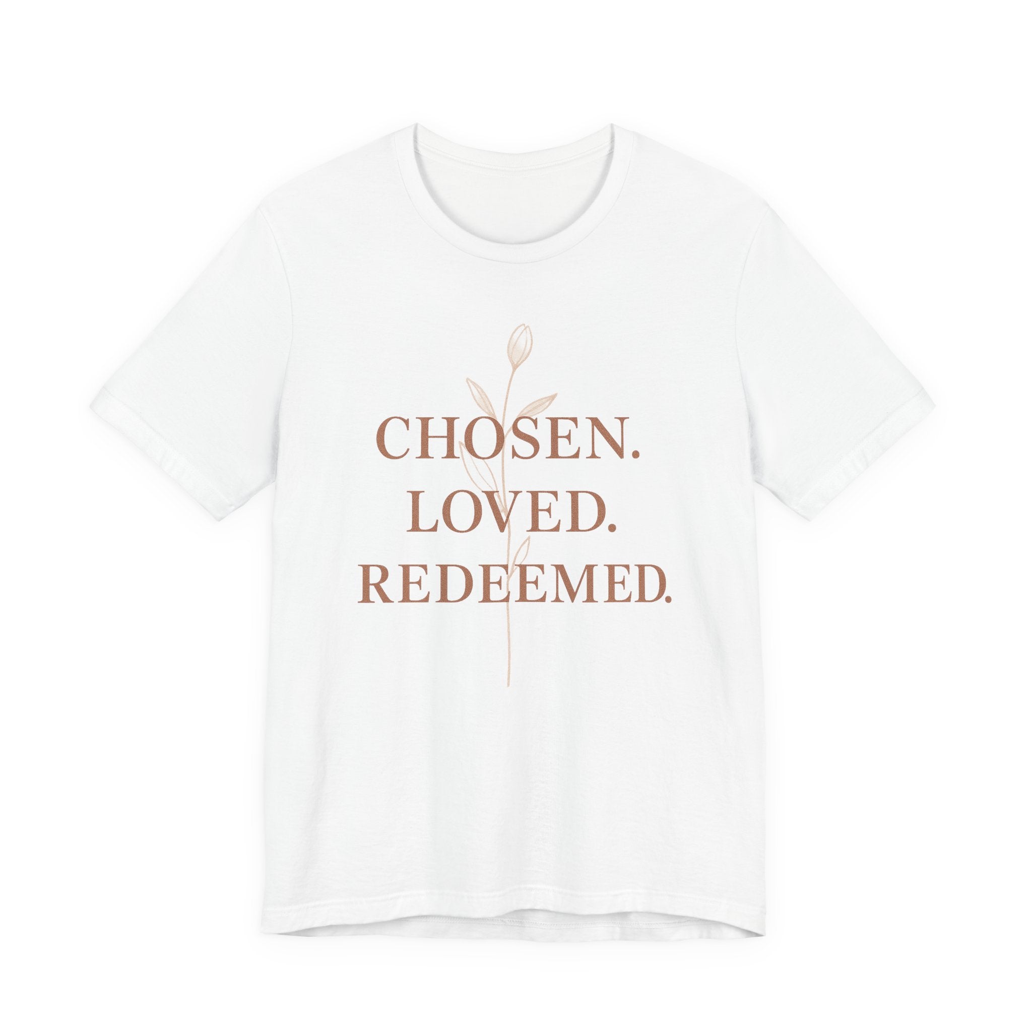 Chosen. Loved. Redeemed. Womens Christian T-Shirt - Faith Inspiration Tee, Minimalist Bible Verse Apparel, Redeemed Faith Apparel