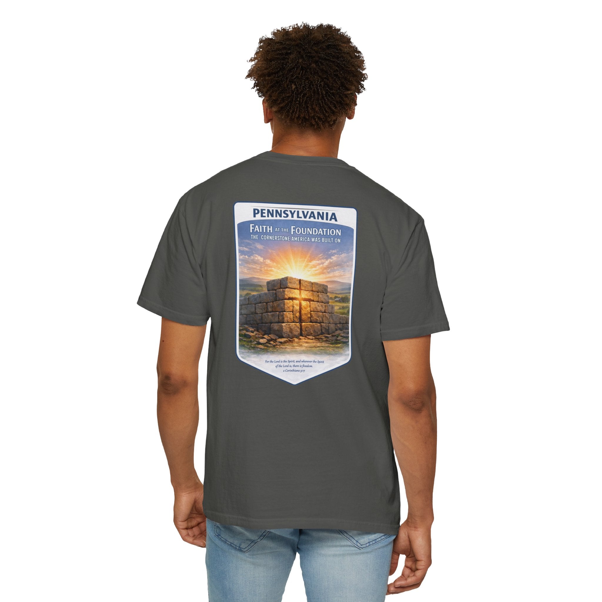 PA-Pennsylvania Faith at the Foundation Christian T Shirt, Cornerstone USA Faith Tee, 2 Corinthians 3:17 Shirt, God Bless America Collection