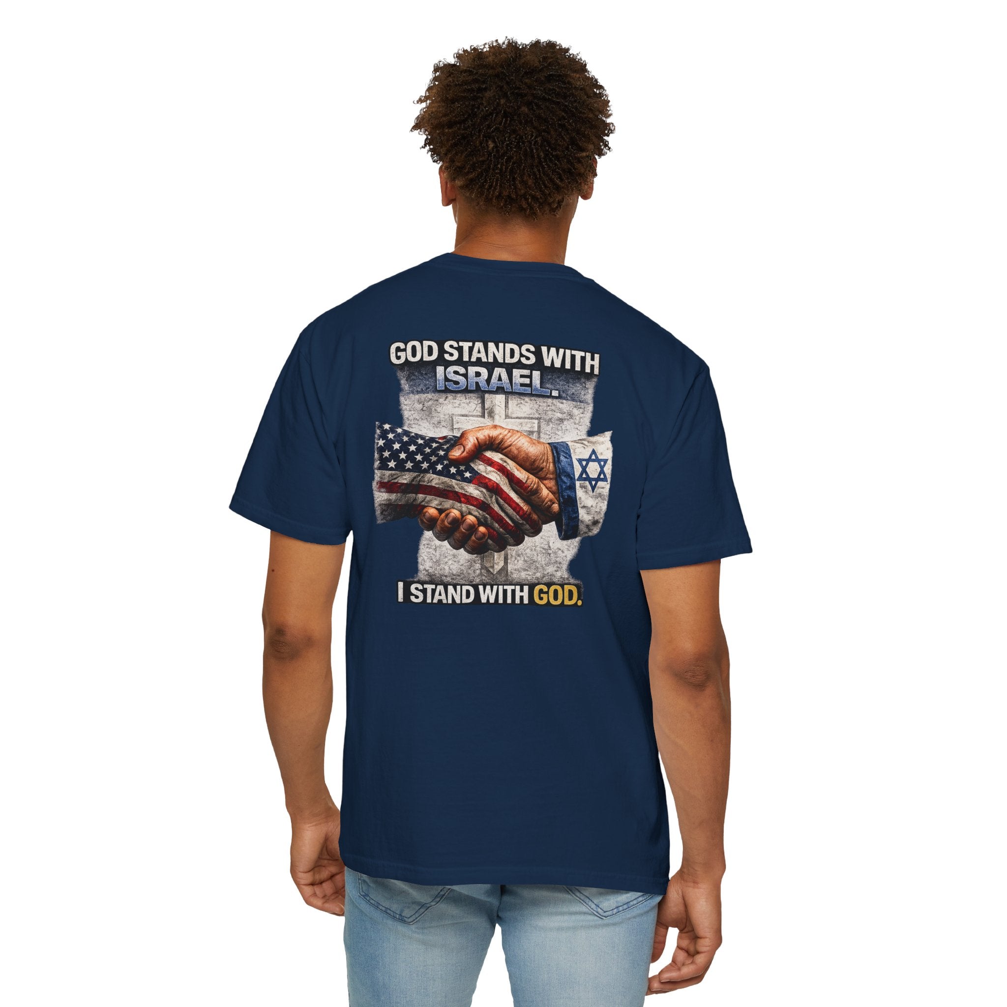 God Stands With Israel Christian Shirt, I Stand With God Faith Tee, Israel Support Christian Shirt, Christian Shirt, Redeemed Faith Apparel