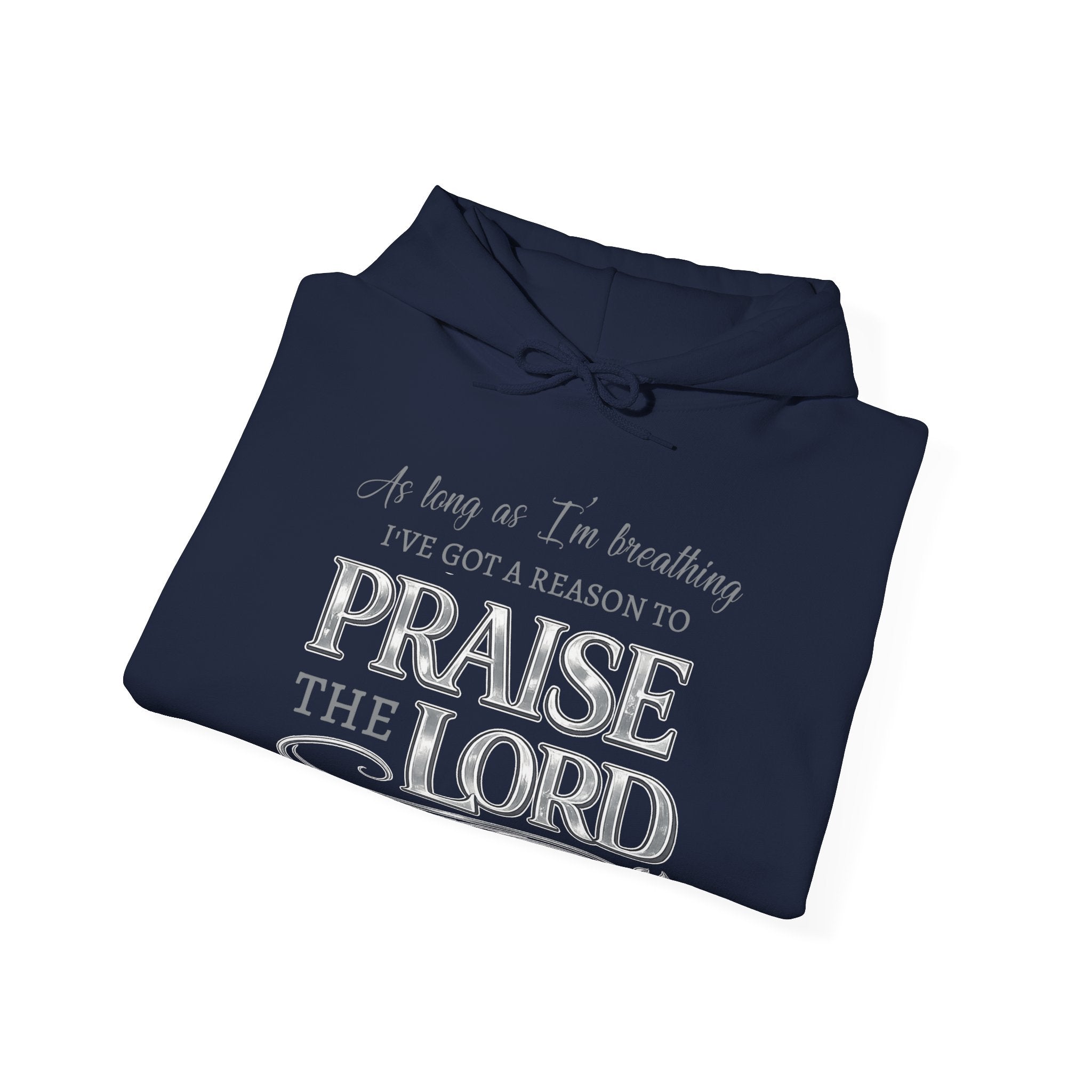 Praise The Lord Hoodie, Psalm 150:6 Christian Hoodie, As Long As Im Breathing Faith Hoodie, Worship Hoodie, Christian Gift, Redeemed Faith Apparel