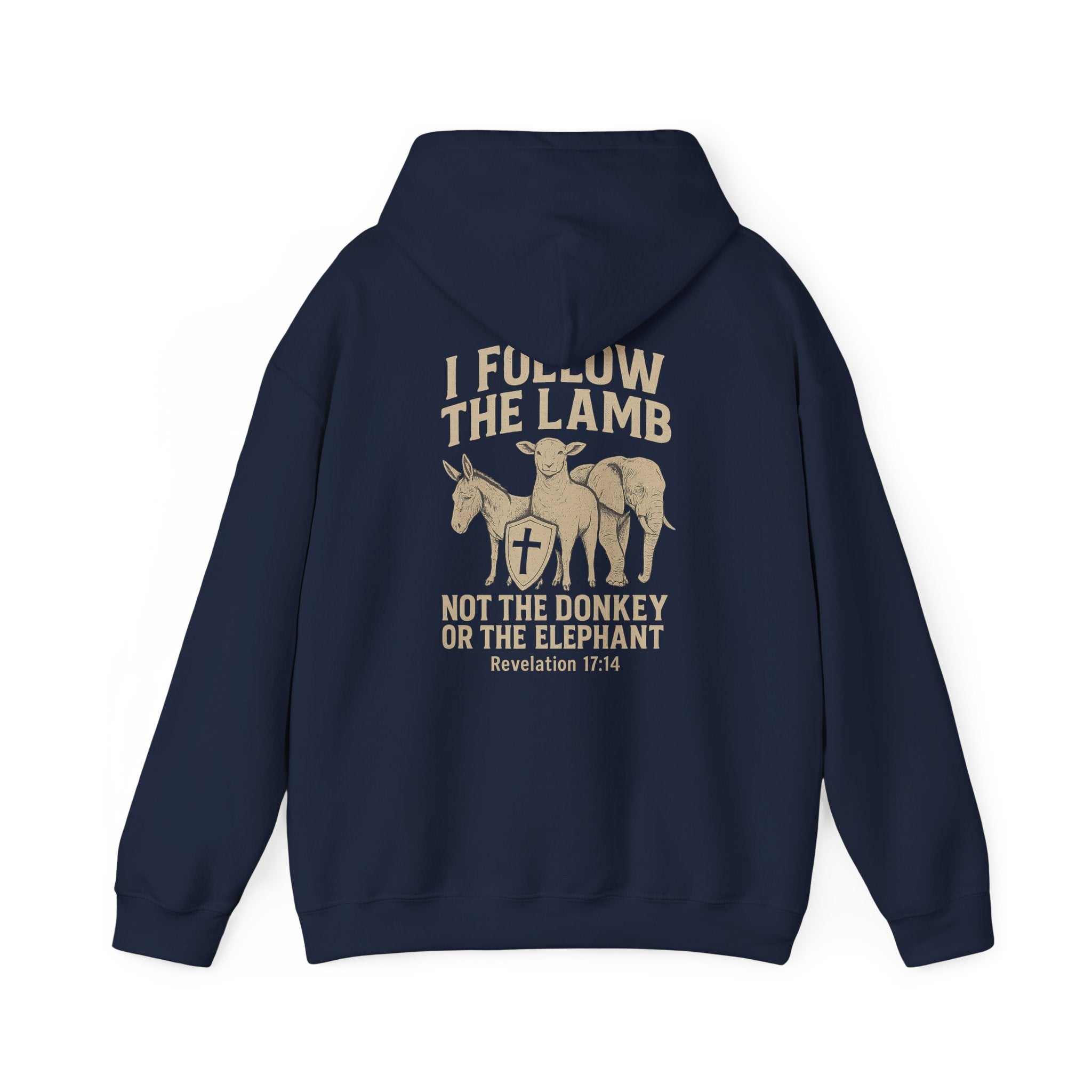 I Follow the Lamb Hoodie - Revelation 17:14 Christian Faith Sweatshirt, Jesus Over Politics Hoodie for Men and Women, Kingdom over Party