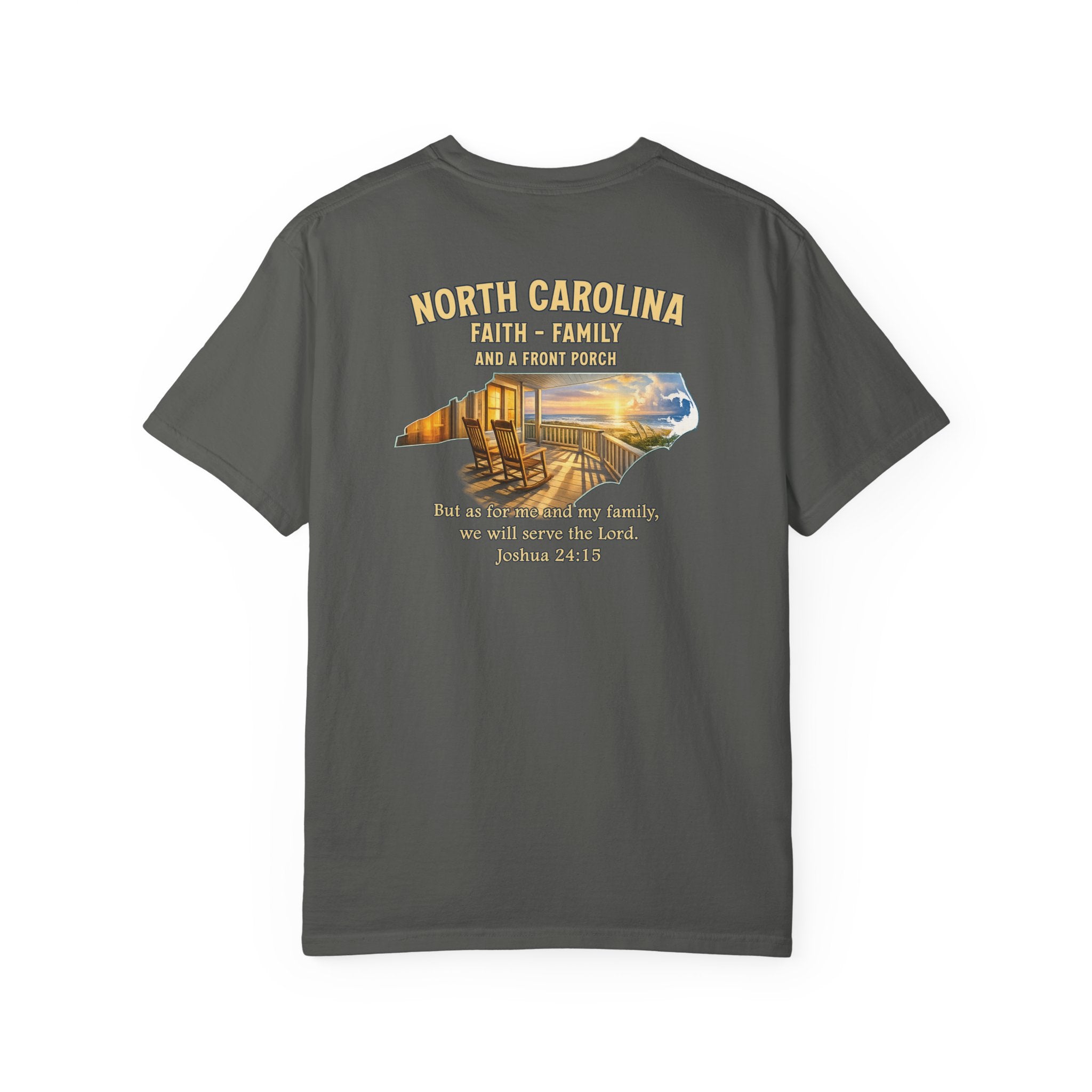 NC-North Carolina Faith Family Front Porch Christian T Shirt, Joshua 24:15 Tee, NC Coastal Faith Shirt, God Bless America Collection
