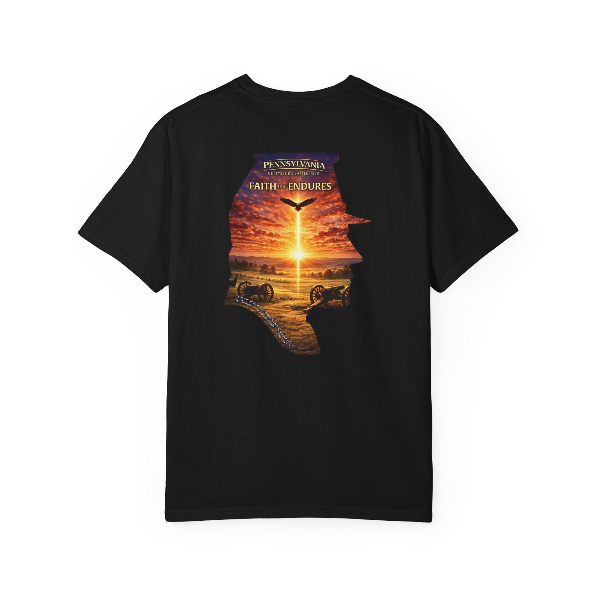 PA-Pennsylvania Gettysburg Faith That Endures Christian Shirt, Gettysburg Battlefield Tee, 2 Chronicles 20:15, God Bless America Collection
