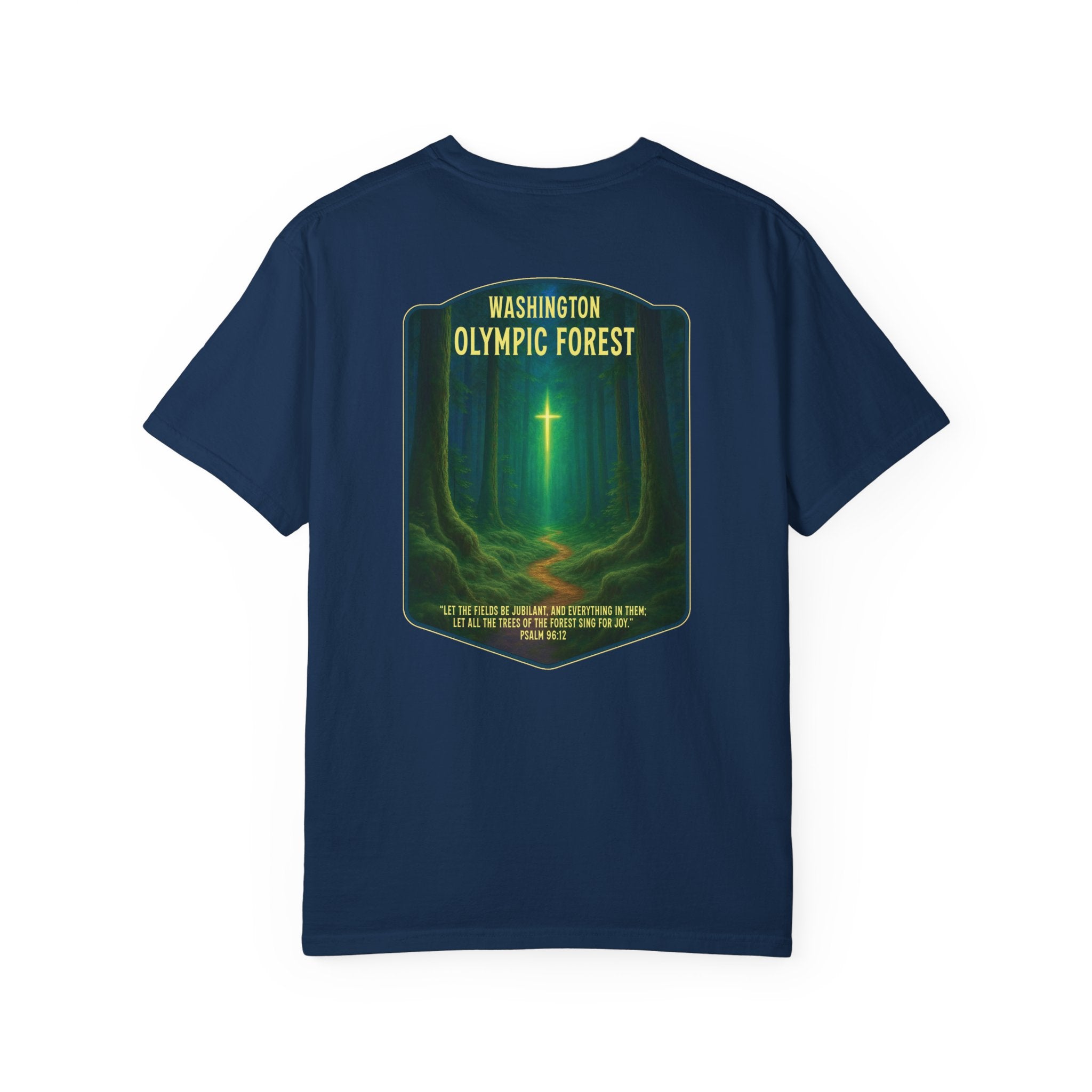 WA-Washington Olympic Forest Christian Shirt, Psalm 96:12, Let the Trees Sing, Faith Nature T, God Bless America Collection, Redeemed Faith