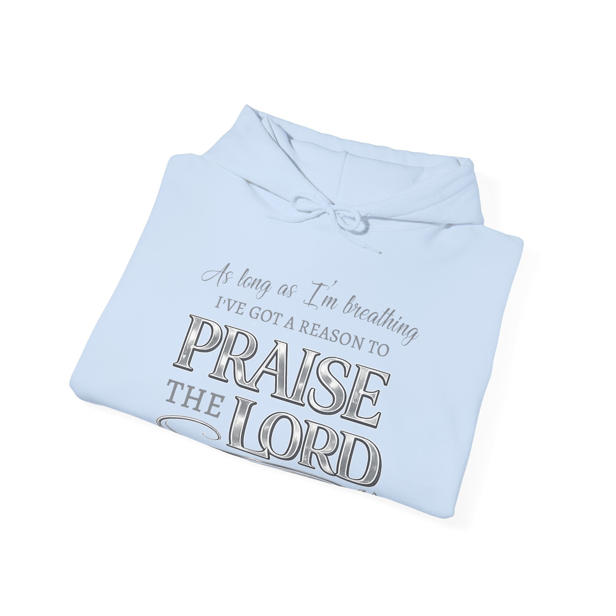 Praise The Lord Hoodie, Psalm 150:6 Christian Hoodie, As Long As Im Breathing Faith Hoodie, Worship Hoodie, Christian Gift, Redeemed Faith Apparel