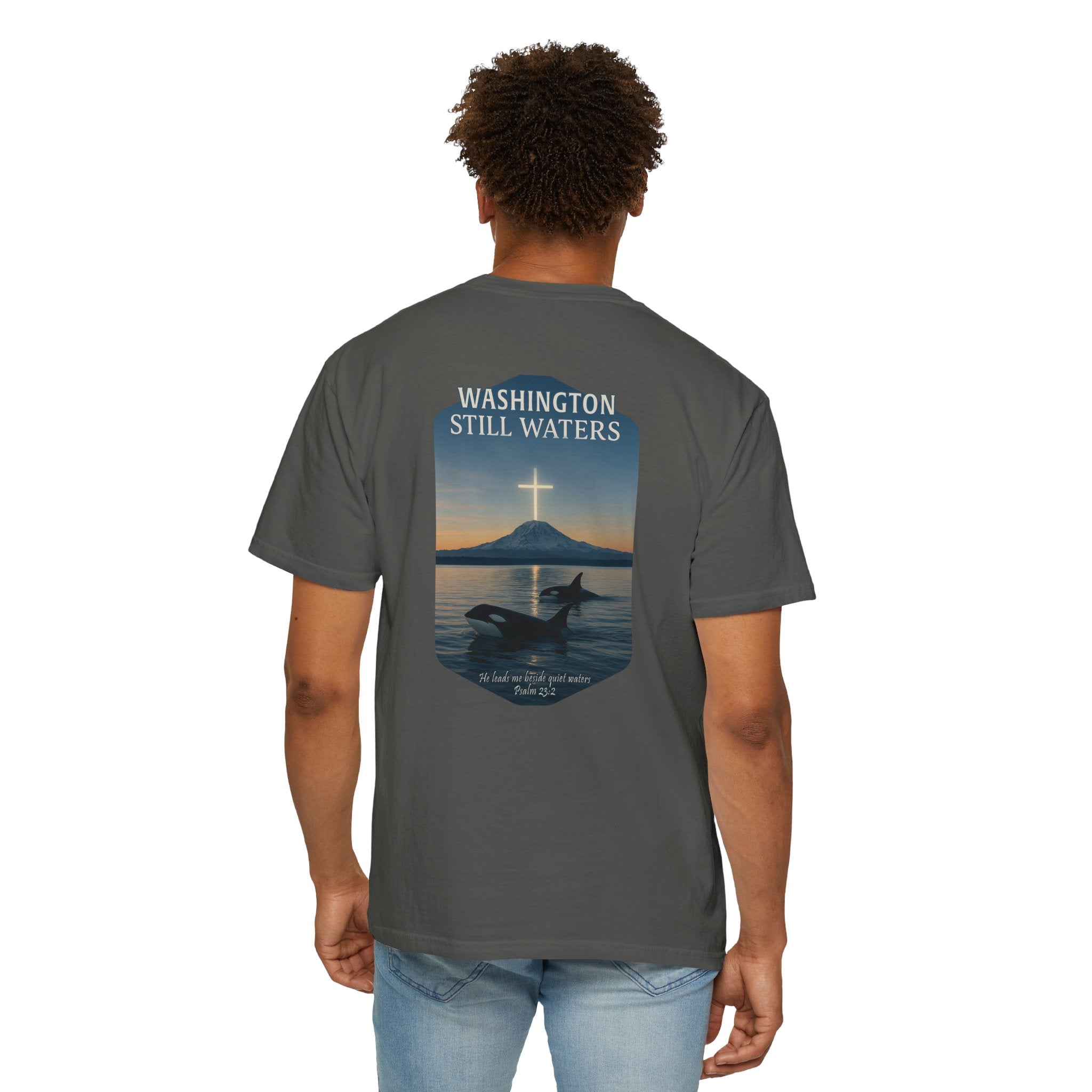 WA-Washington Still Waters Christian Shirt, Psalm 23:2, Orca Mountain Cross Faith, Nature Tee, God Bless America Collection, Redeemed Faith