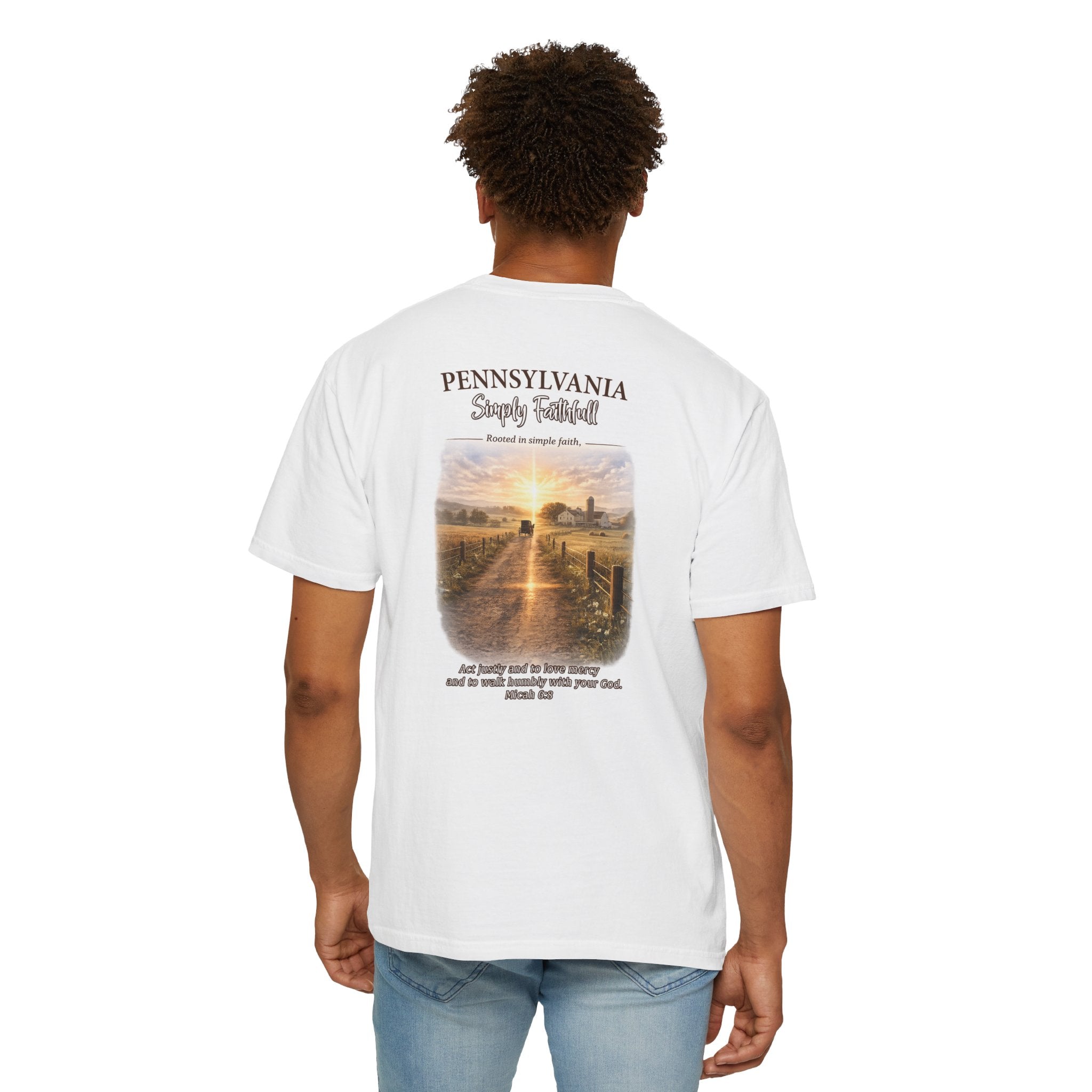 PA-Pennsylvania Simply Faithful Christian T Shirt, Amish Country Faith Tee, Micah 6:8 Shirt, PA Faith Shirt, God Bless America Collection