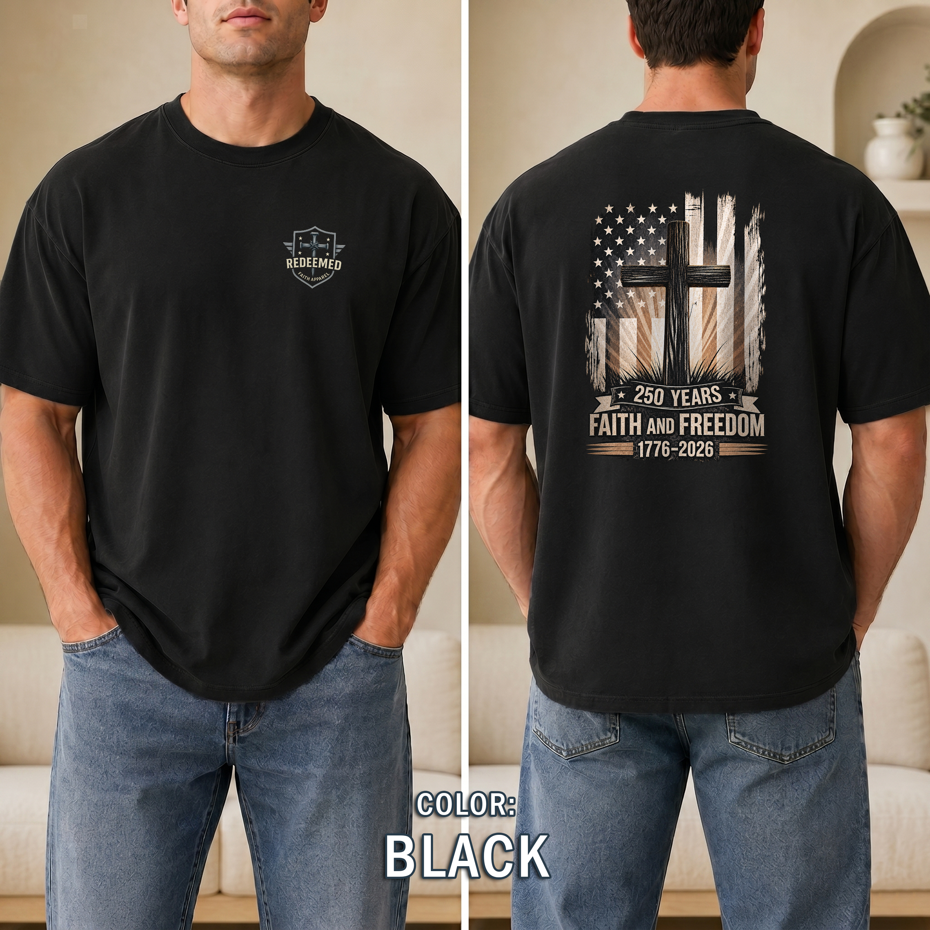 250 Years Faith and Freedom Christian Patriotic T-Shirt, America 1776-2026 Cross Shirt, Christian Patriotic Tee, Redeemed Faith Apparel