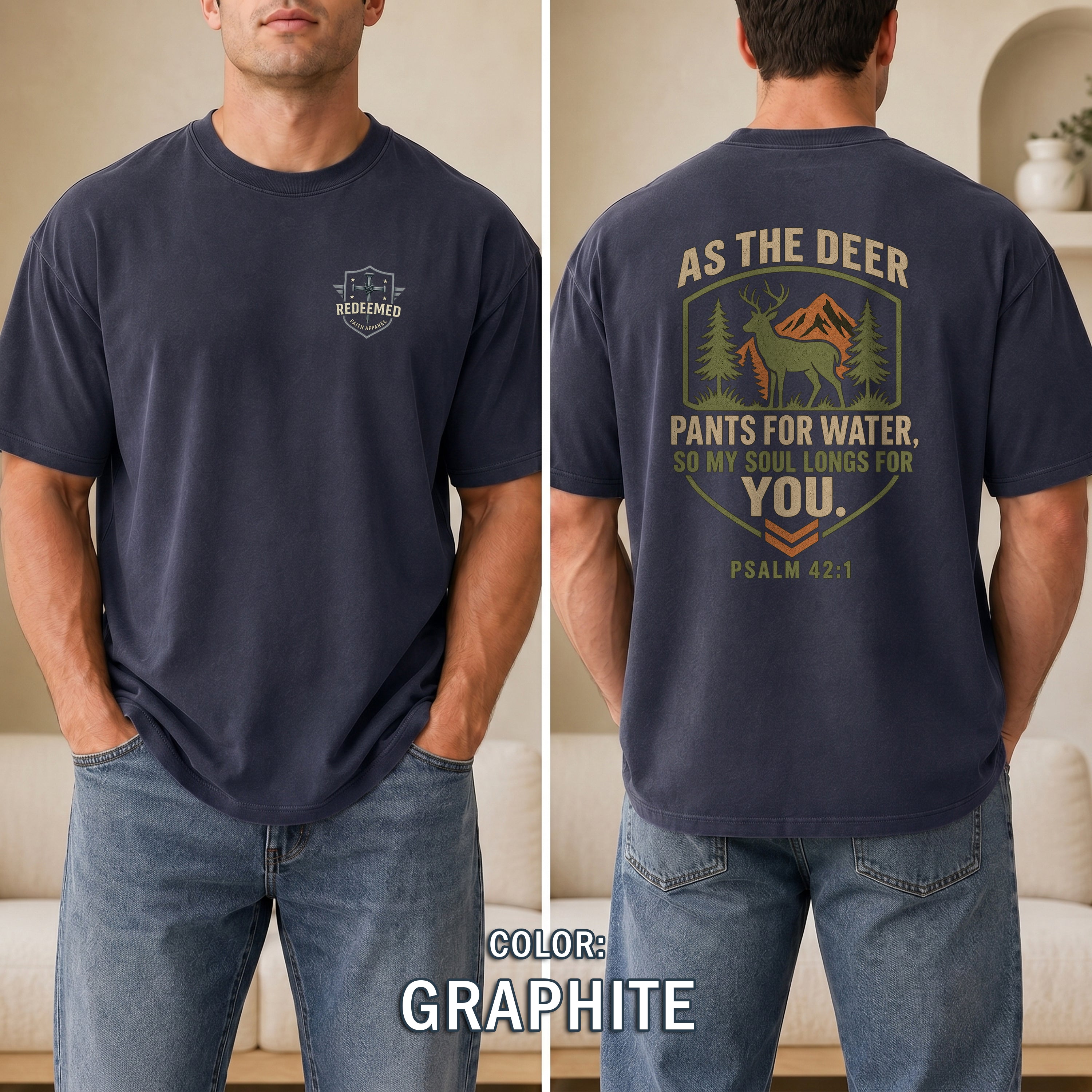 As the Deer Pants for Water Christian T-Shirt, Psalm 42:1 Faith Shirt, Christian Outdoors Deer Hunting Tee, Redeemed Faith Apparel