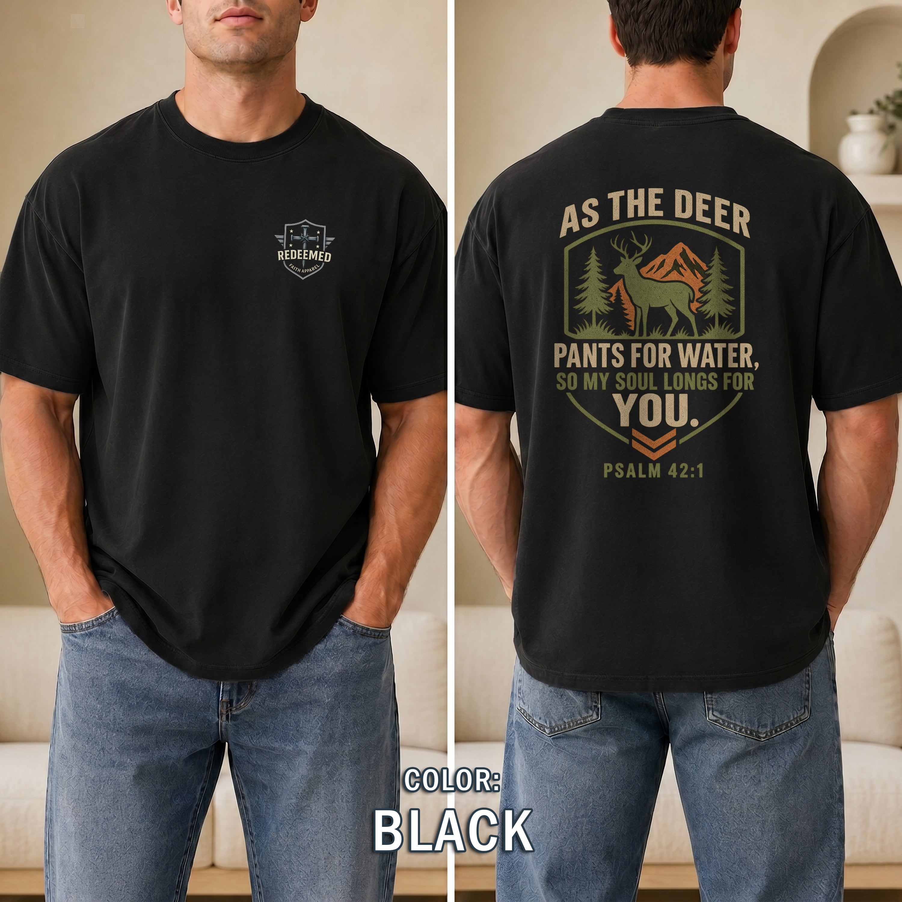 As the Deer Pants for Water Christian T-Shirt, Psalm 42:1 Faith Shirt, Christian Outdoors Deer Hunting Tee, Redeemed Faith Apparel