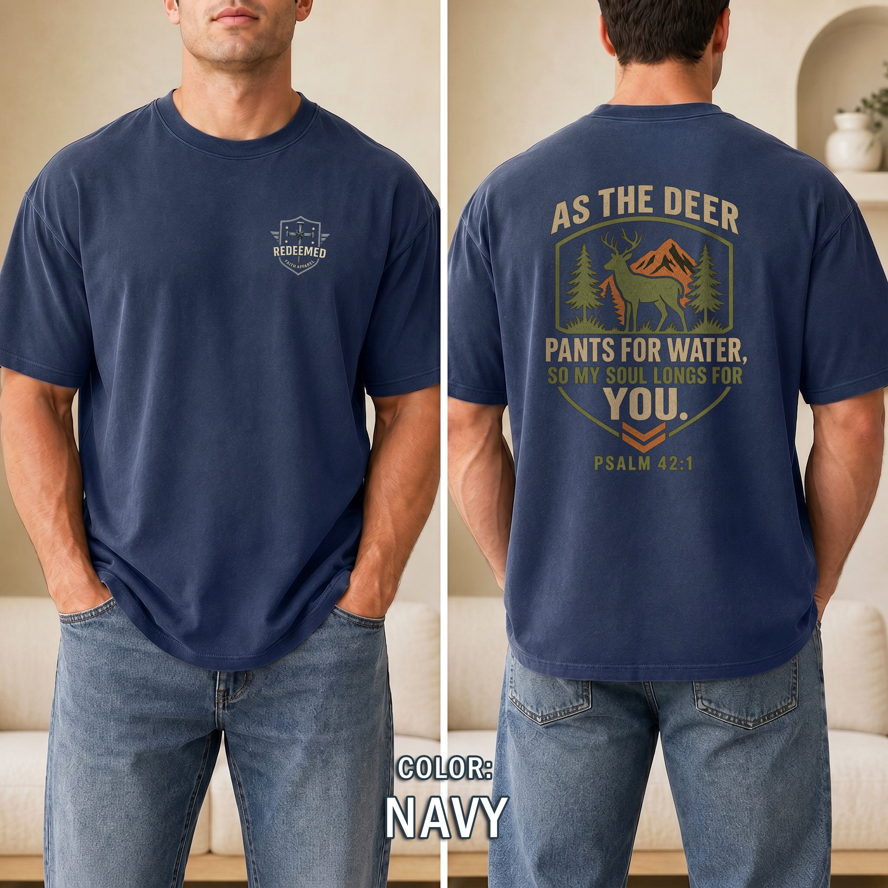 As the Deer Pants for Water Christian T-Shirt, Psalm 42:1 Faith Shirt, Christian Outdoors Deer Hunting Tee, Redeemed Faith Apparel