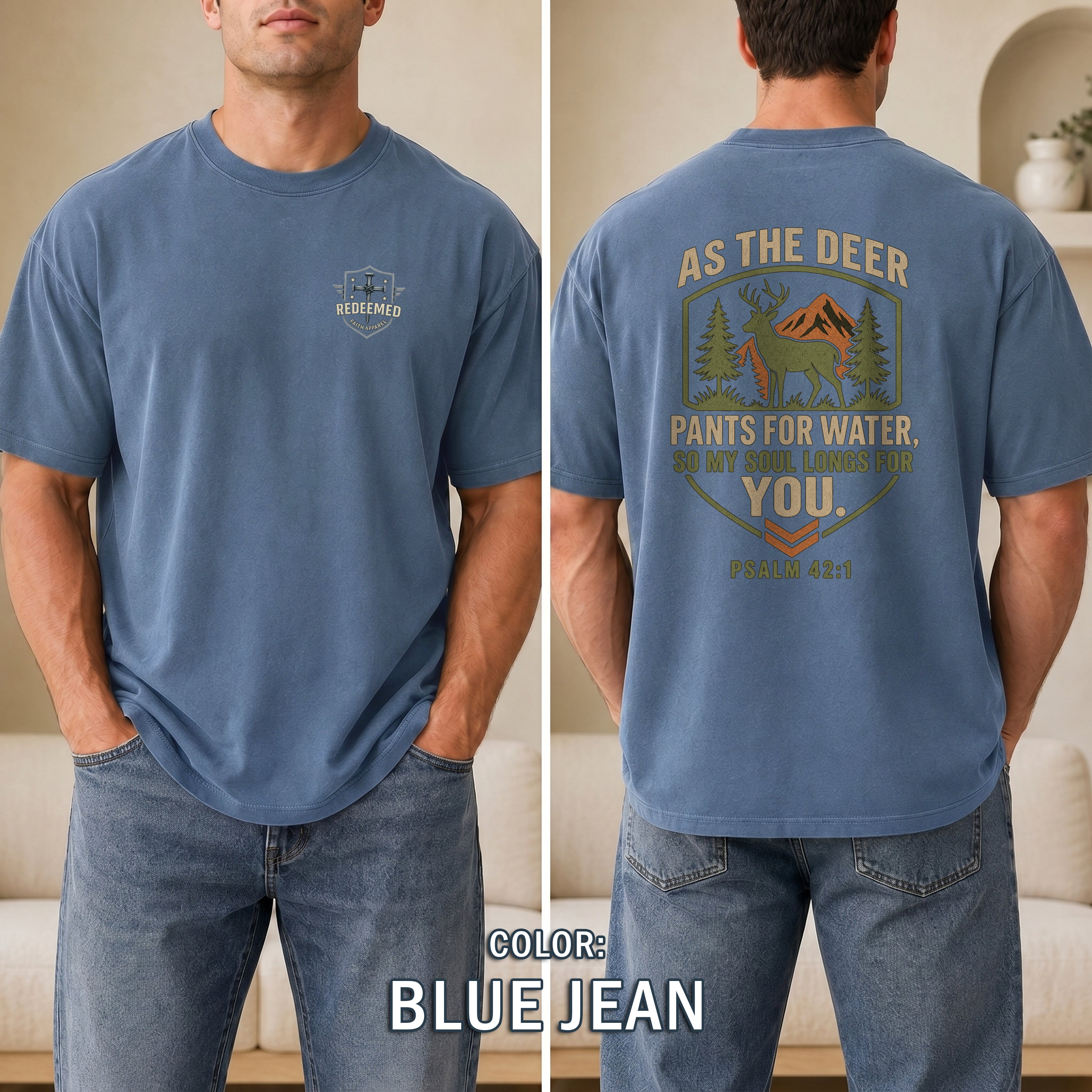 As the Deer Pants for Water Christian T-Shirt, Psalm 42:1 Faith Shirt, Christian Outdoors Deer Hunting Tee, Redeemed Faith Apparel