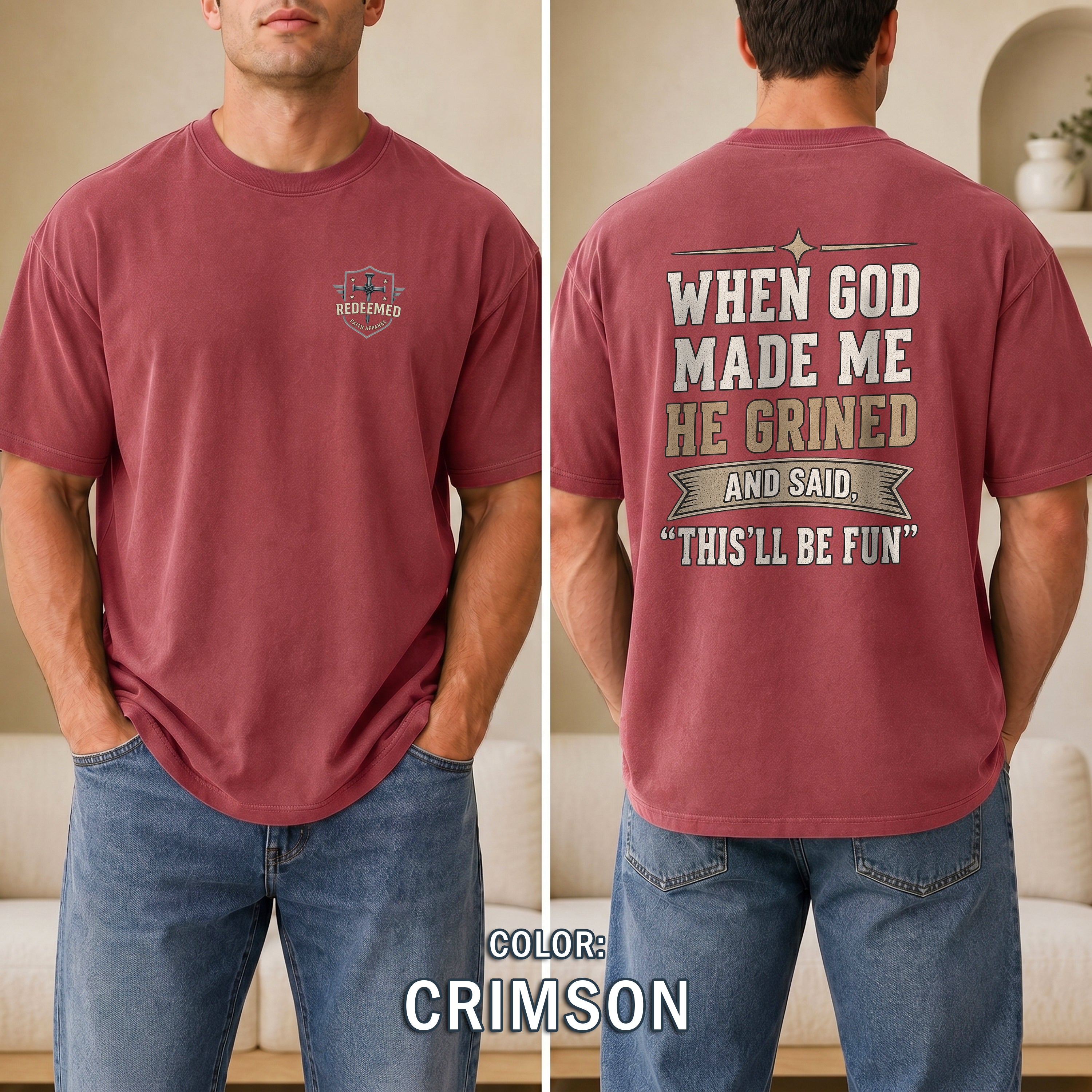 When God Made Me He Grinned Shirt, Funny Christian T-Shirt for Men, Christian Humor Tee, Faith Based Gift for Him, Redeemed Faith Apparel