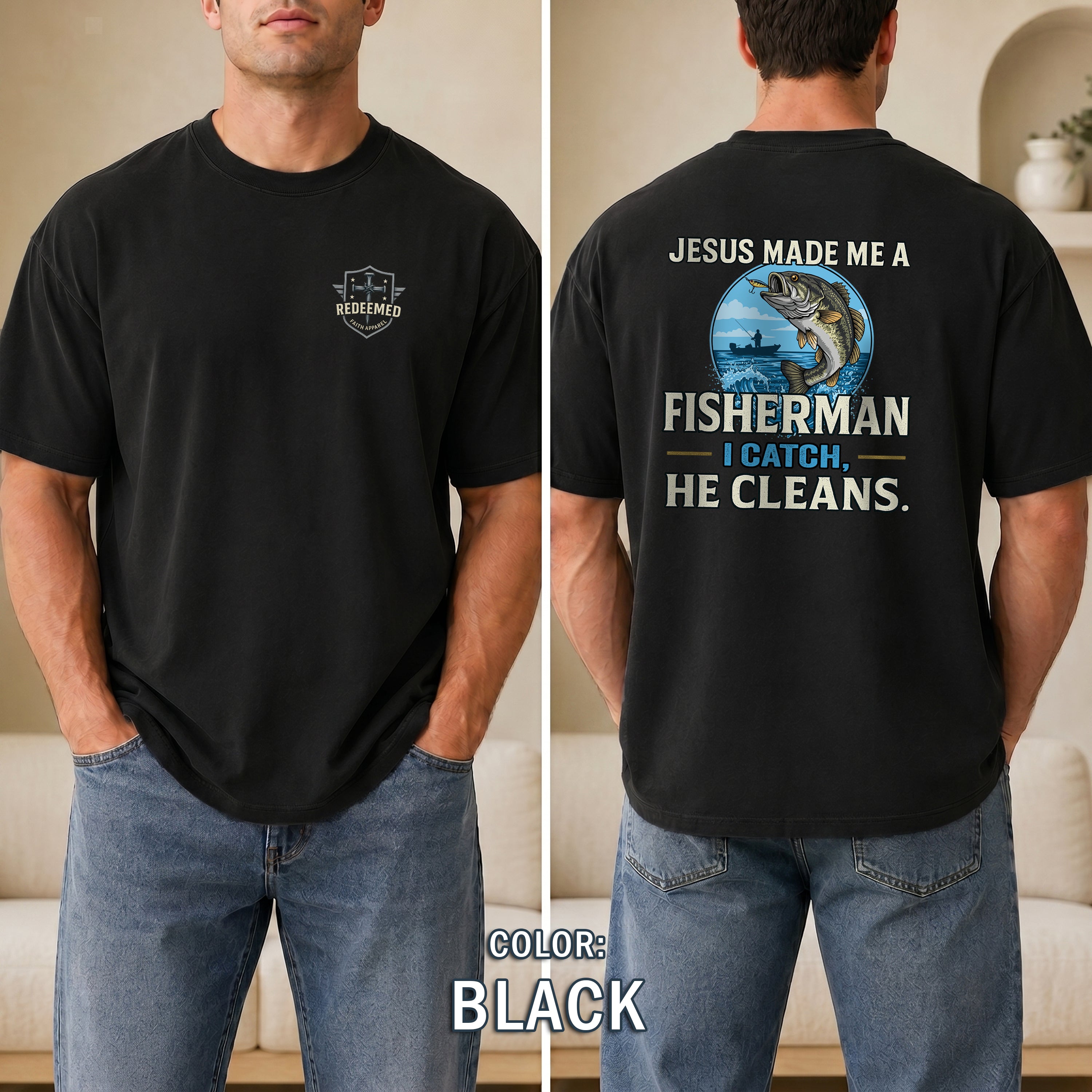 Jesus Made Me a Fisherman Christian Fishing Shirt, Faith Fishing Tee, Christian Gift for Men, Christian Fishermen, Redeemed Faith Apparel