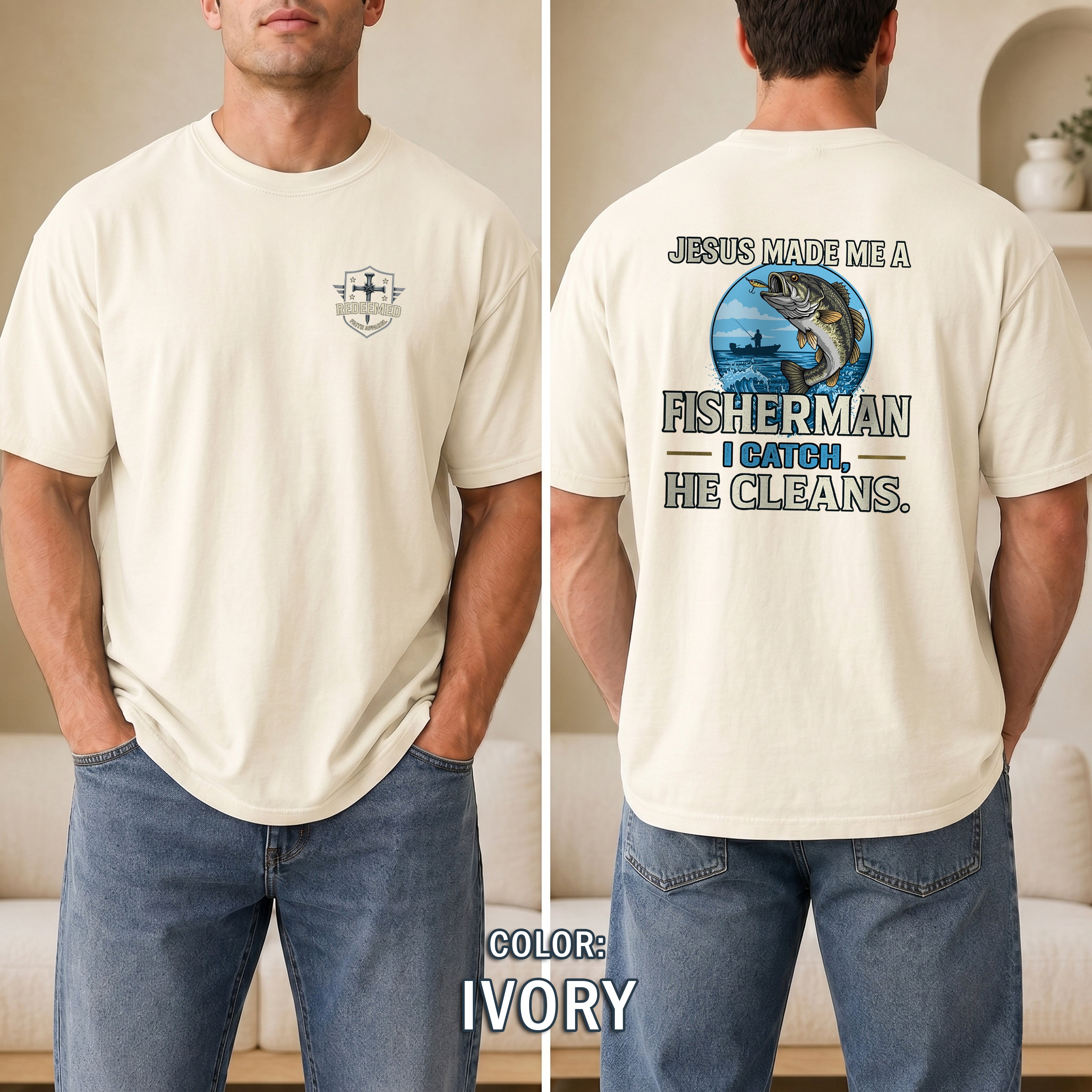 Jesus Made Me a Fisherman Christian Fishing Shirt, Faith Fishing Tee, Christian Gift for Men, Christian Fishermen, Redeemed Faith Apparel