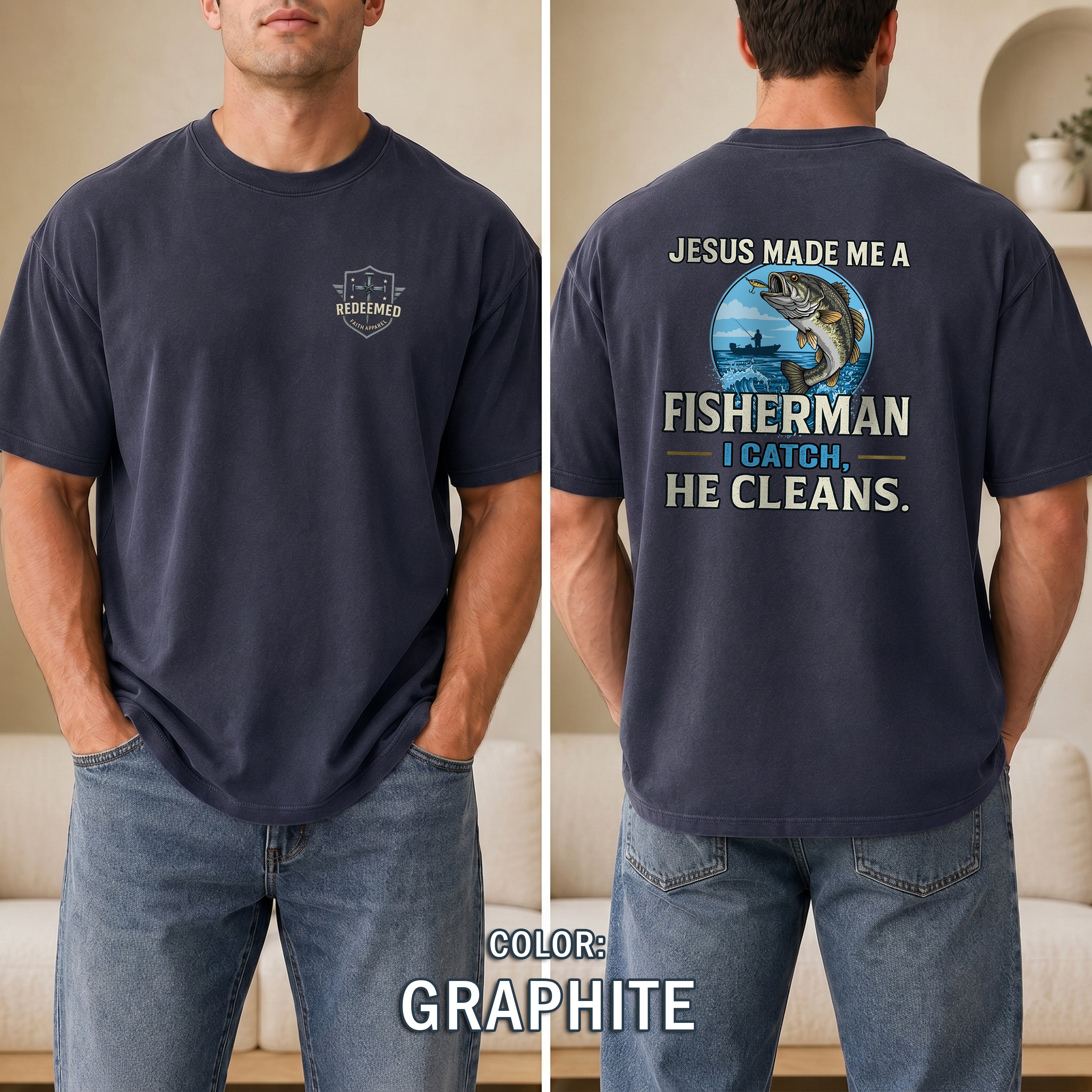 Jesus Made Me a Fisherman Christian Fishing Shirt, Faith Fishing Tee, Christian Gift for Men, Christian Fishermen, Redeemed Faith Apparel