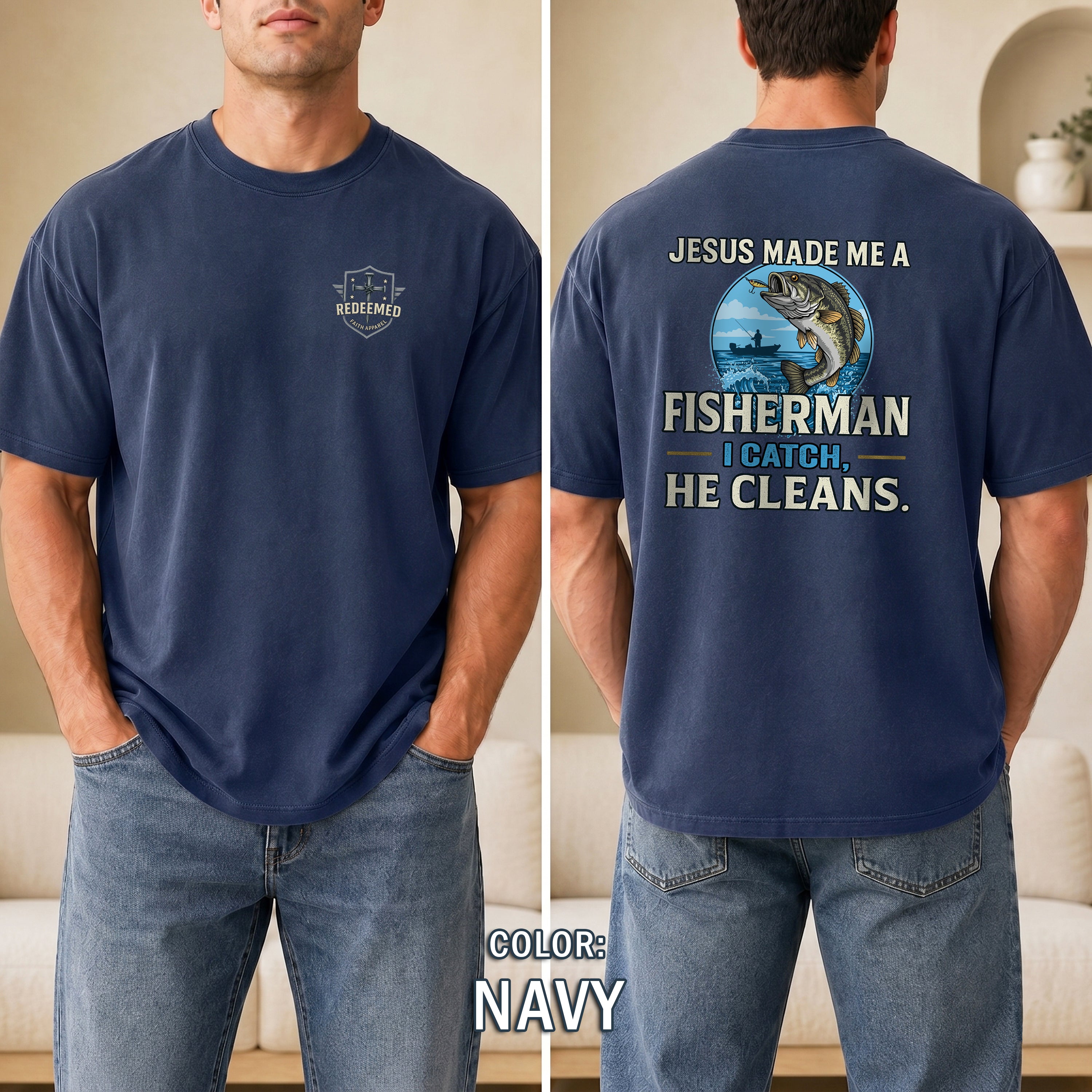 Jesus Made Me a Fisherman Christian Fishing Shirt, Faith Fishing Tee, Christian Gift for Men, Christian Fishermen, Redeemed Faith Apparel