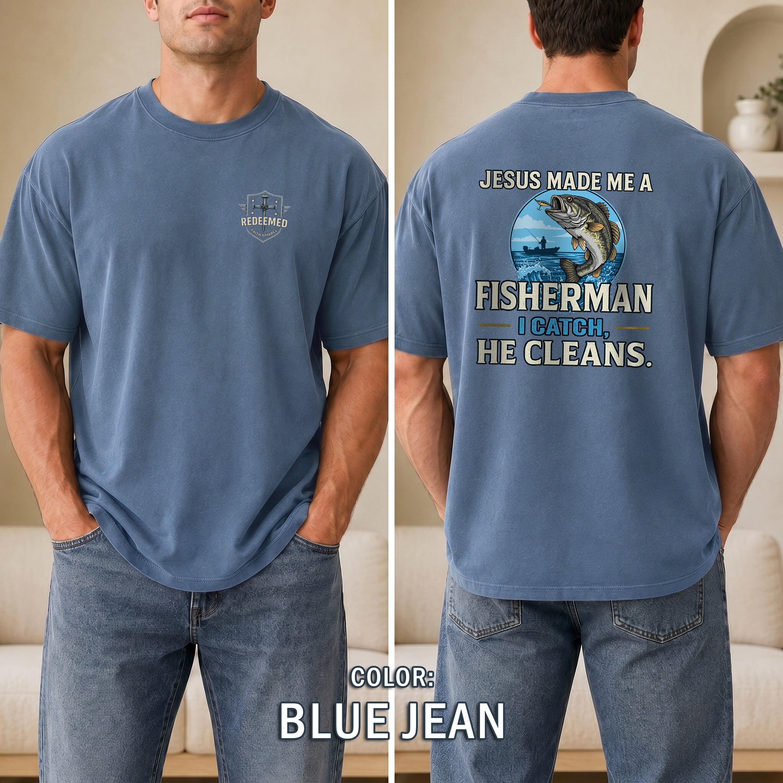 Jesus Made Me a Fisherman Christian Fishing Shirt, Faith Fishing Tee, Christian Gift for Men, Christian Fishermen, Redeemed Faith Apparel