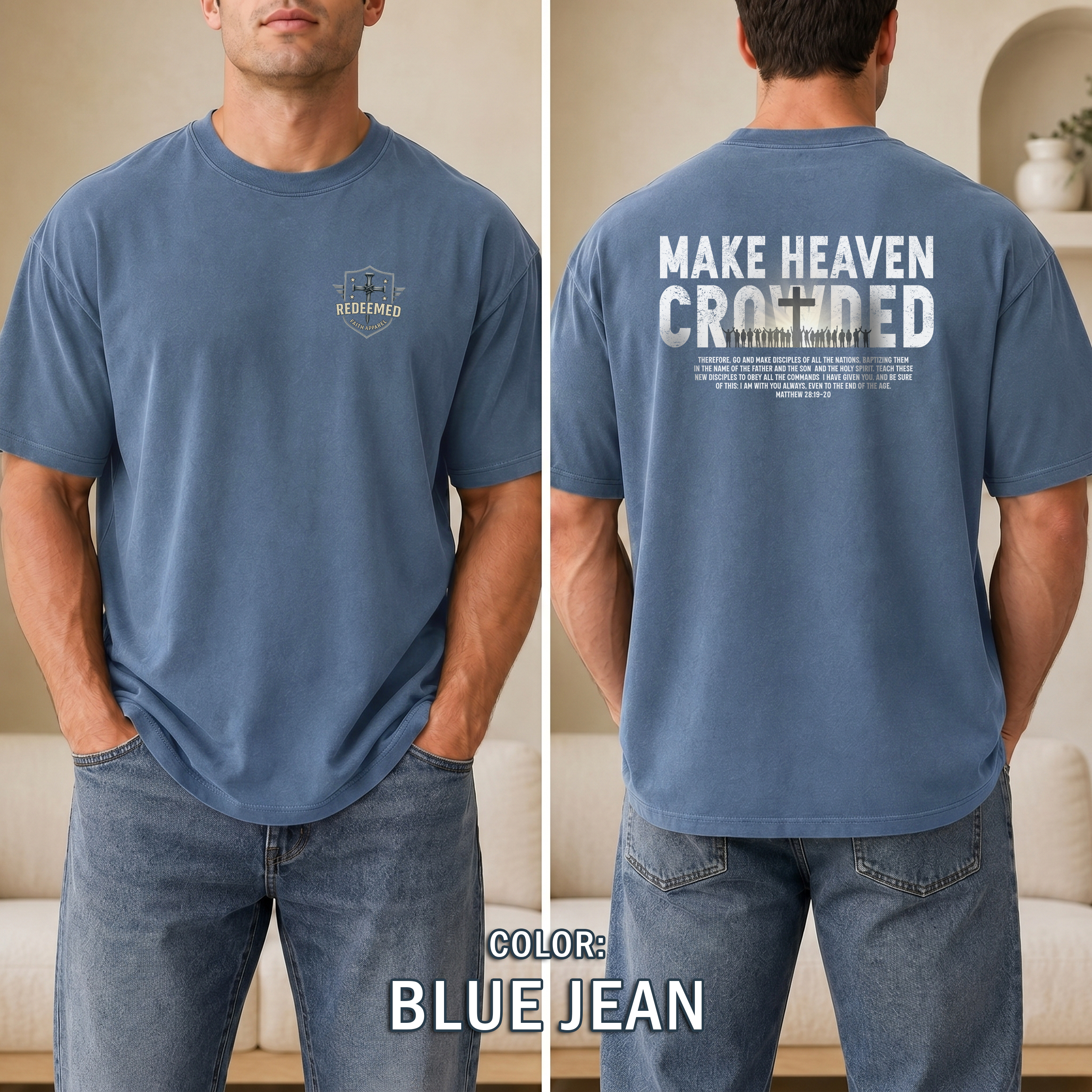 Make Heaven Crowded Christian T-Shirt, Matthew 28 Great Commission Shirt, Faith Based Tee, Redeemed Faith Apparel, Jesus Shirt