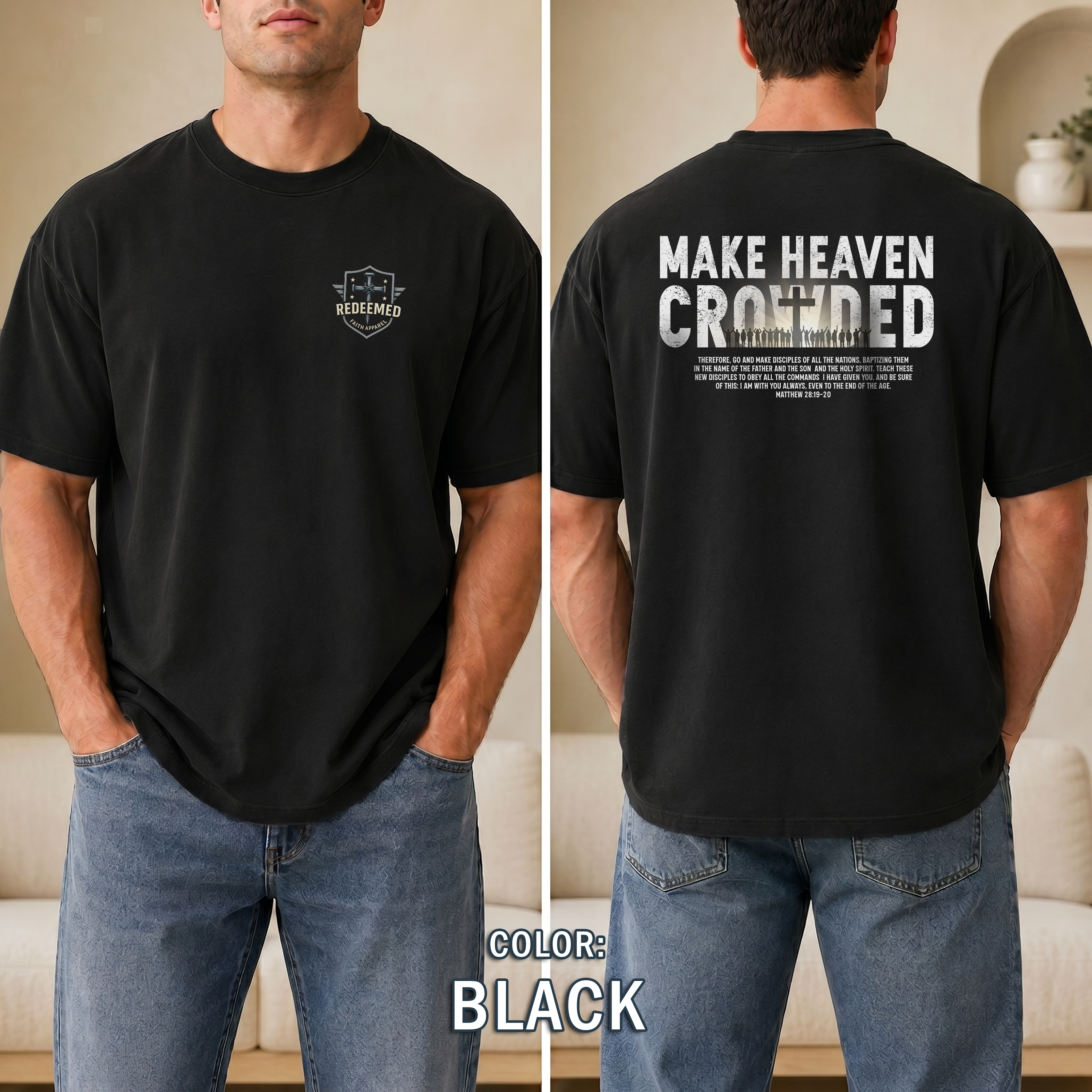 Make Heaven Crowded Christian T-Shirt, Matthew 28 Great Commission Shirt, Faith Based Tee, Redeemed Faith Apparel, Jesus Shirt