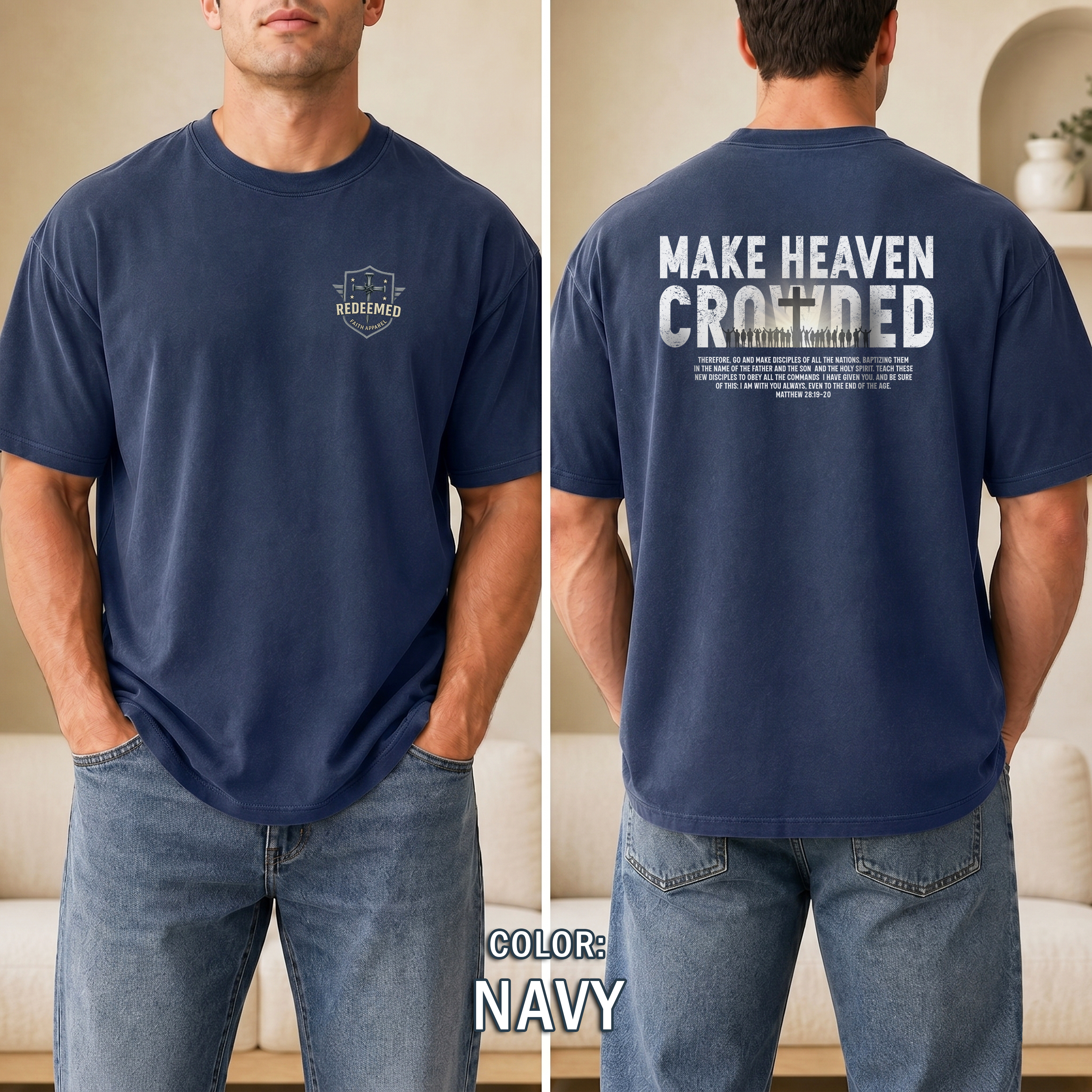 Make Heaven Crowded Christian T-Shirt, Matthew 28 Great Commission Shirt, Faith Based Tee, Redeemed Faith Apparel, Jesus Shirt