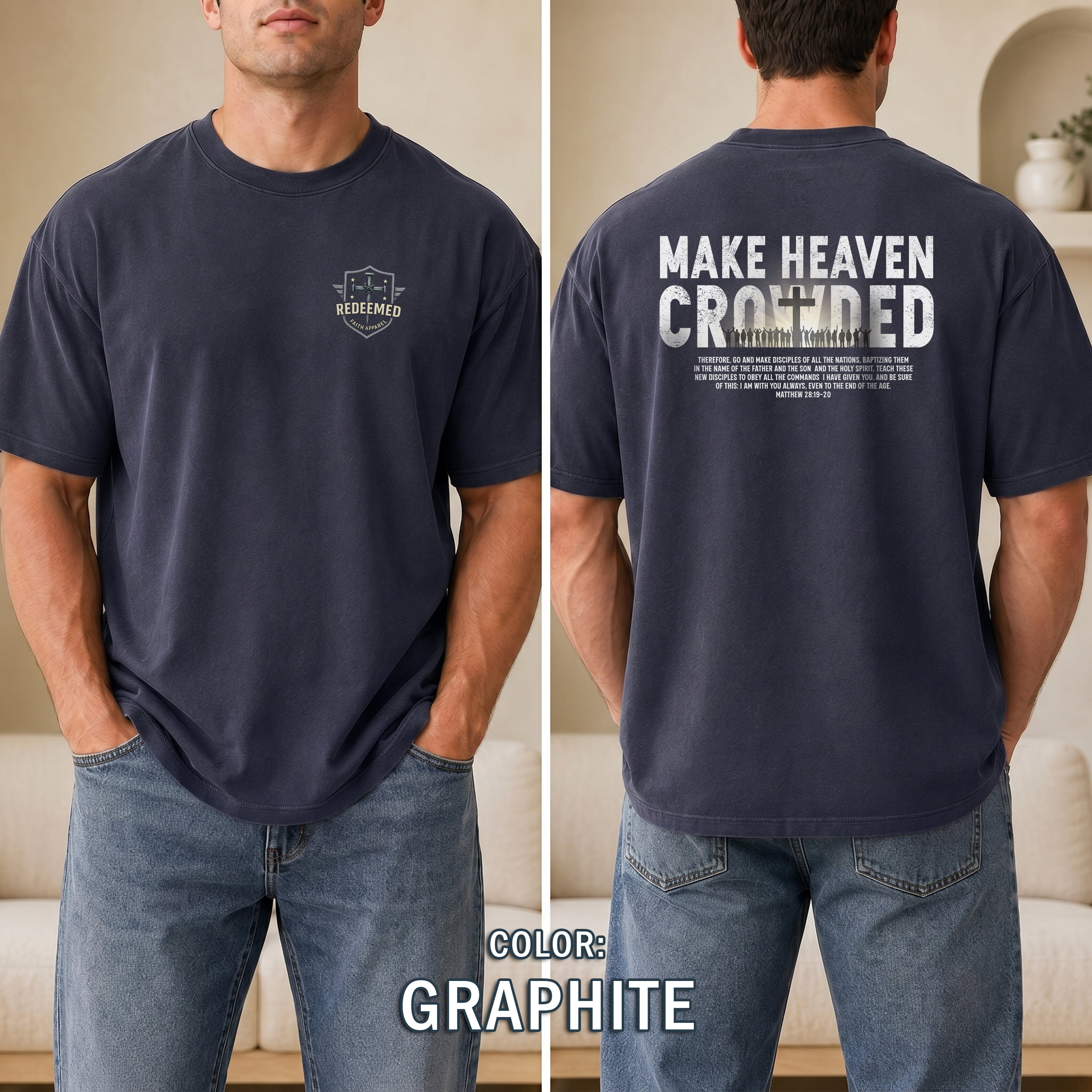 Make Heaven Crowded Christian T-Shirt, Matthew 28 Great Commission Shirt, Faith Based Tee, Redeemed Faith Apparel, Jesus Shirt