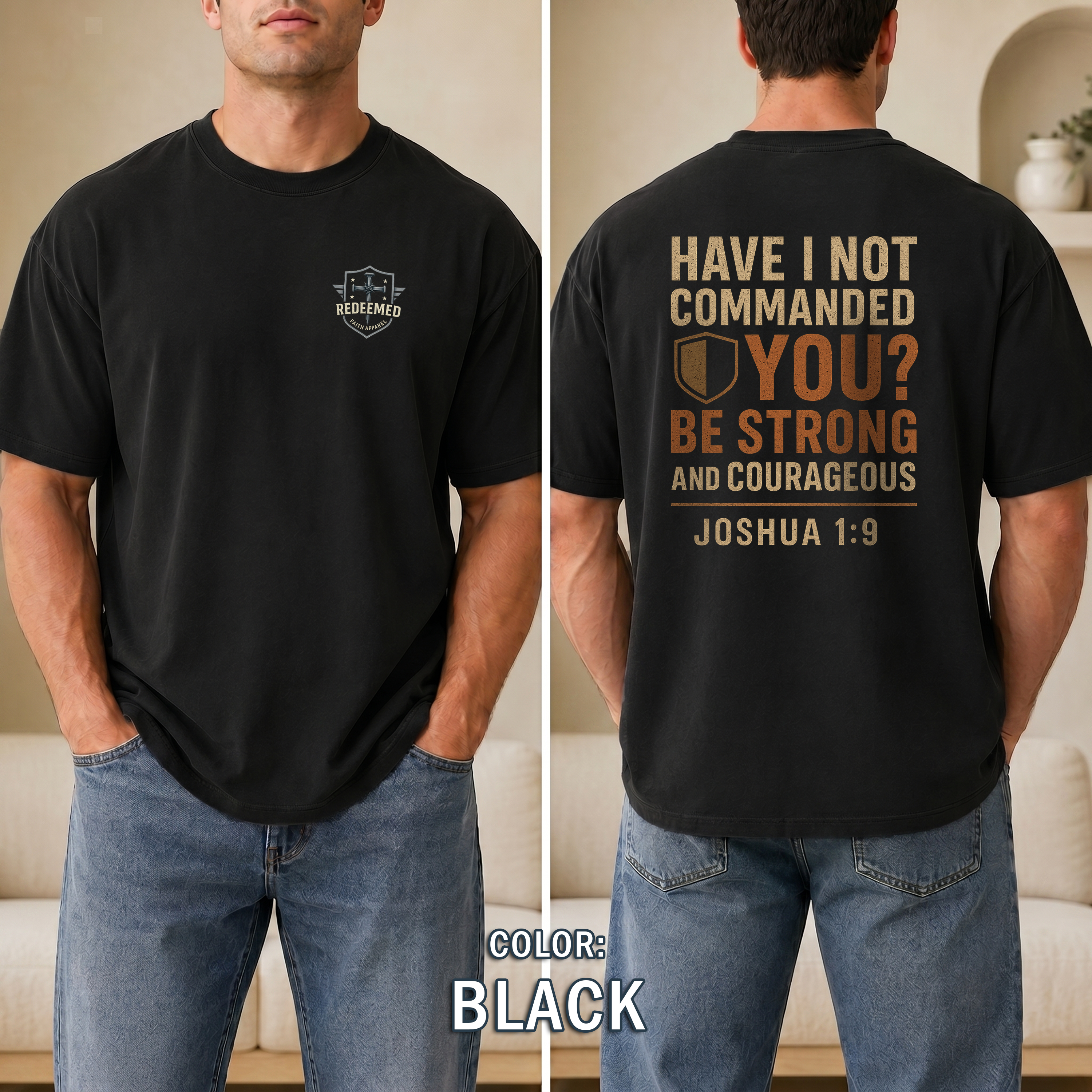 Be Strong and Courageous Christian T Shirt - Joshua 1:9 Bible Verse Tee, Bold Faith T-Shirt, Redeemed Faith Apparel, Christian Gift For Men