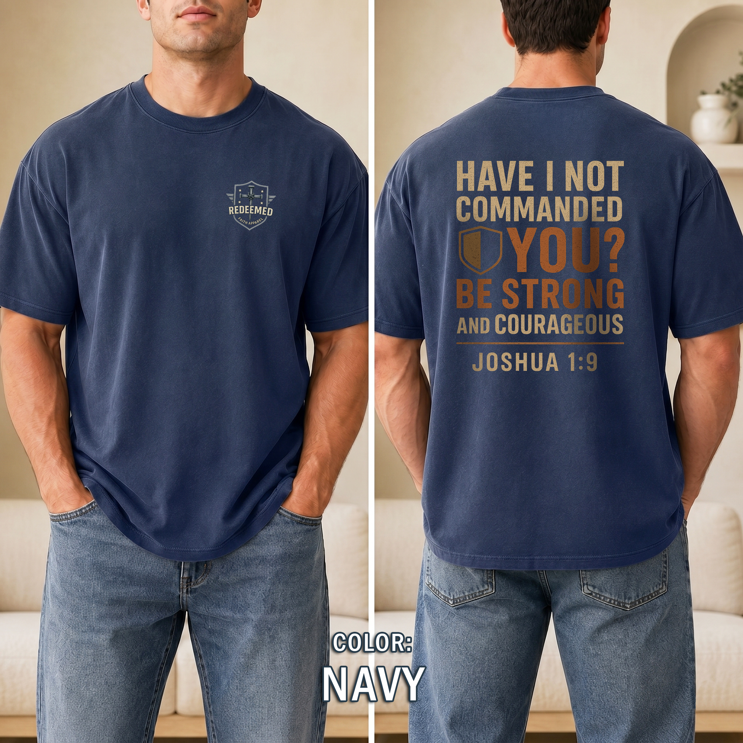 Be Strong and Courageous Christian T Shirt - Joshua 1:9 Bible Verse Tee, Bold Faith T-Shirt, Redeemed Faith Apparel, Christian Gift For Men