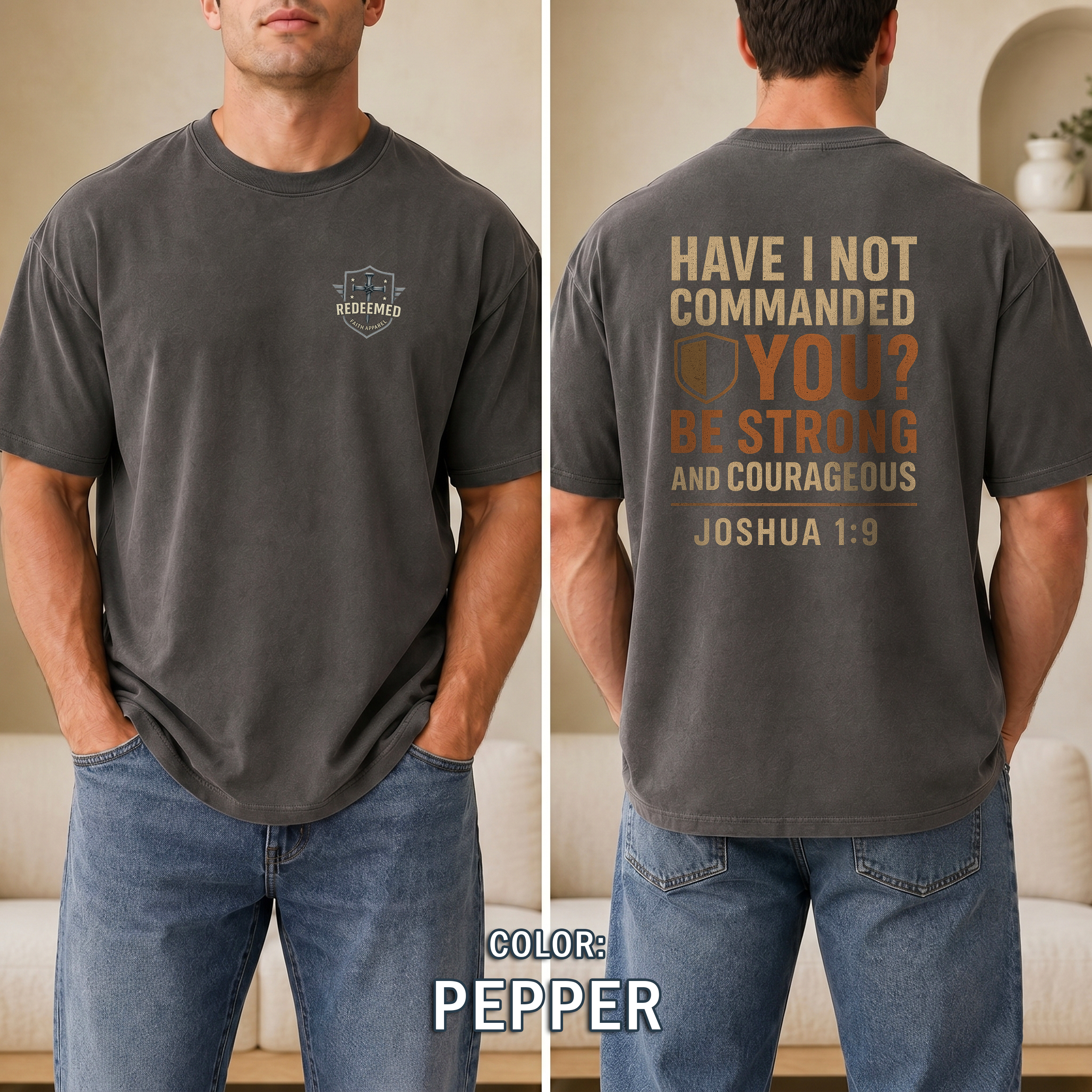 Be Strong and Courageous Christian T Shirt - Joshua 1:9 Bible Verse Tee, Bold Faith T-Shirt, Redeemed Faith Apparel, Christian Gift For Men