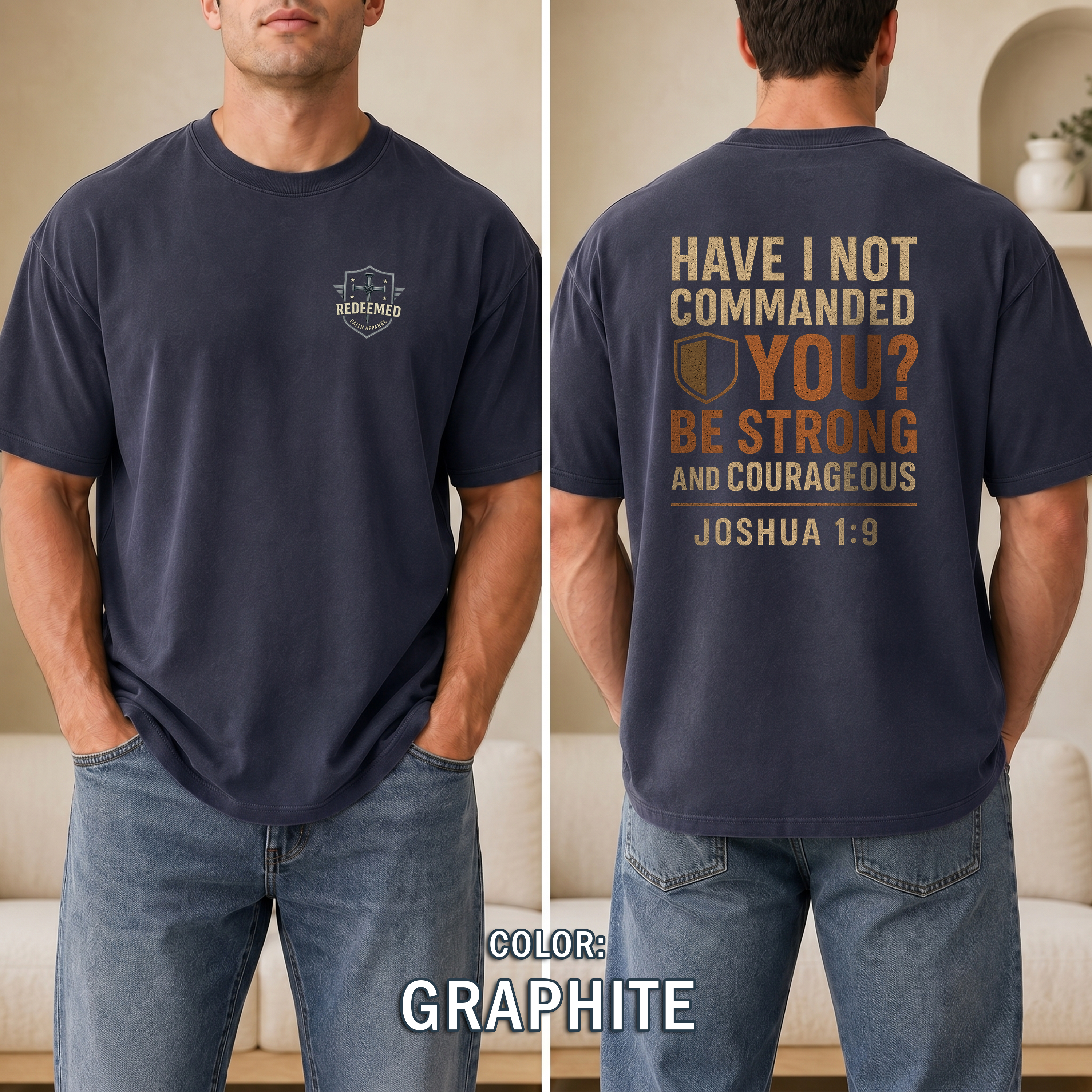 Be Strong and Courageous Christian T Shirt - Joshua 1:9 Bible Verse Tee, Bold Faith T-Shirt, Redeemed Faith Apparel, Christian Gift For Men