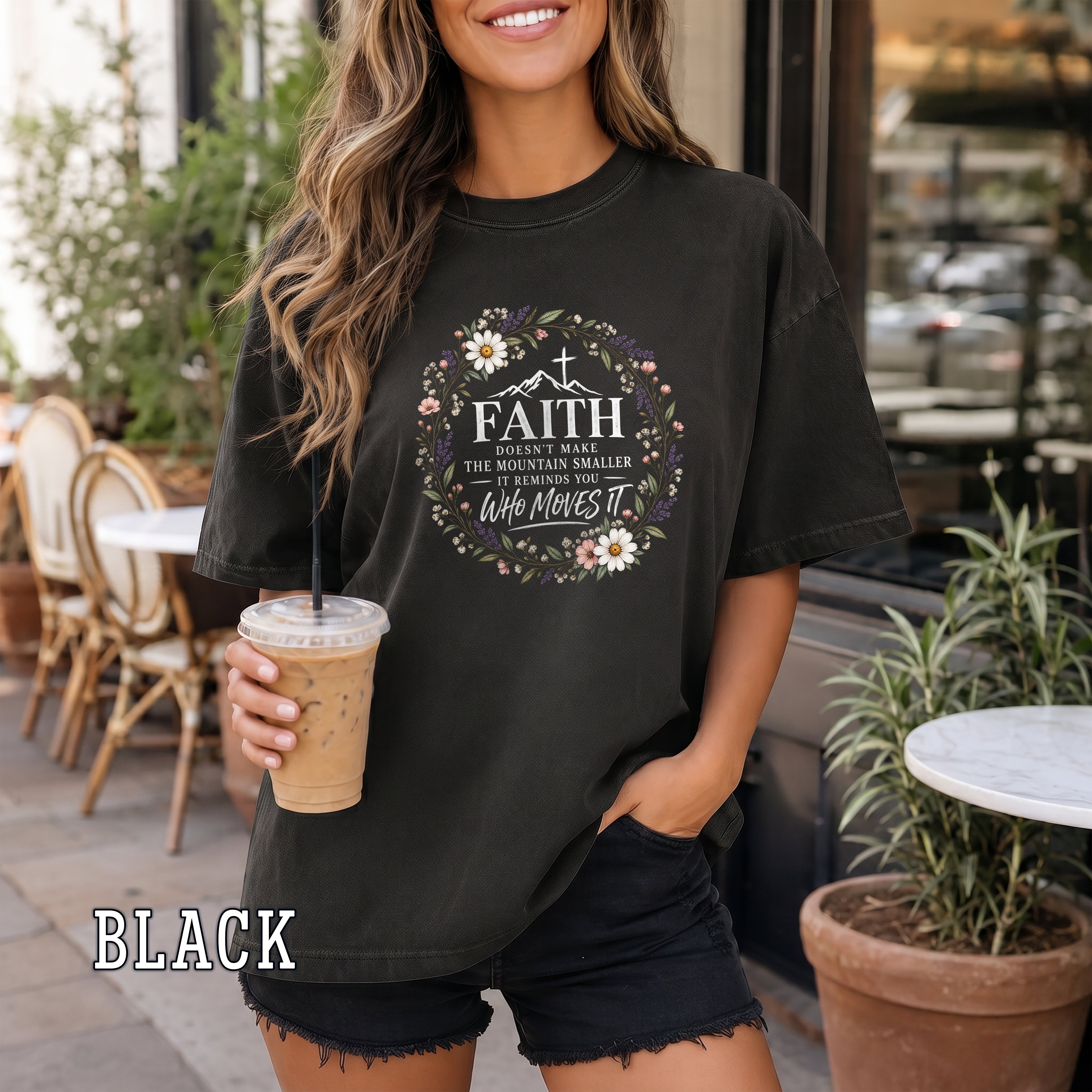 Faith Doesn't Make the Mountain Smaller Christian Women's T-Shirt, Floral Faith Shirt, Christian Encouragement Tee, Redeemed Faith Apparel