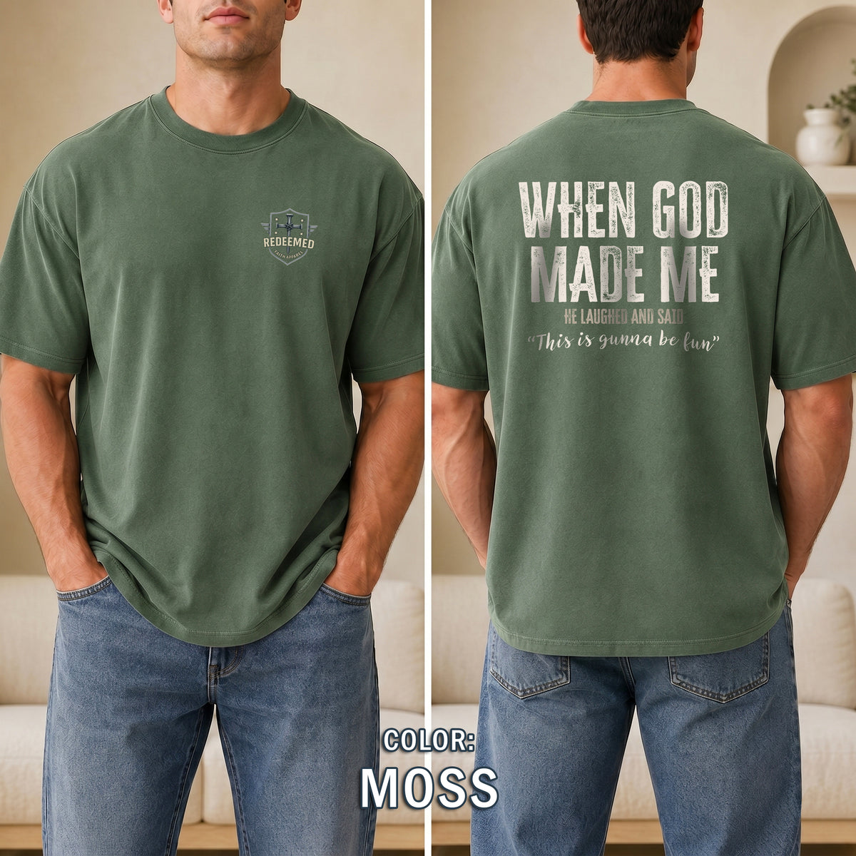 When God Made Me He Laughed Shirt, Funny Christian T-Shirt for Men, Christian Humor Tee, Faith Based Gift for Him, Redeemed Faith Apparel