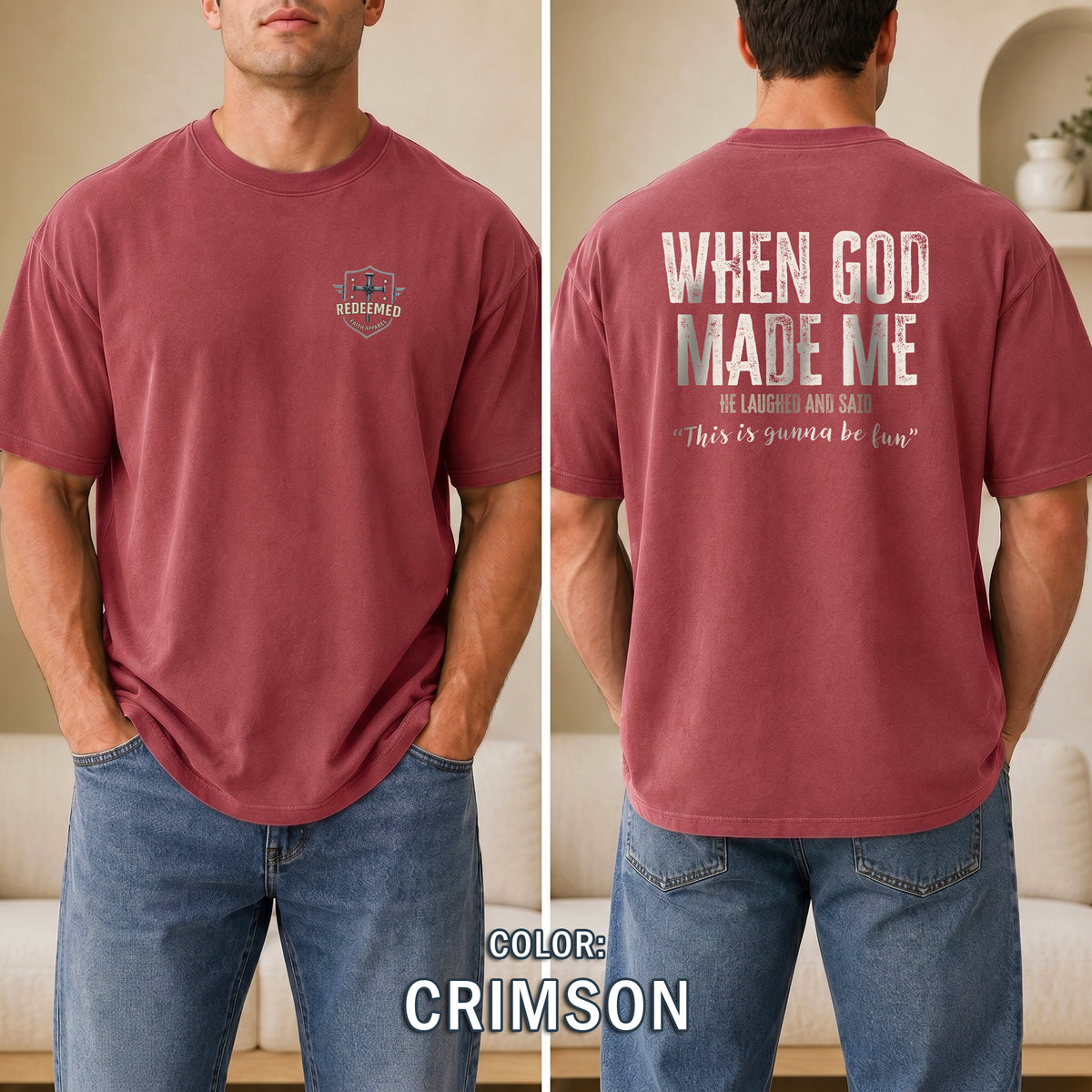 When God Made Me He Laughed Shirt, Funny Christian T-Shirt for Men, Christian Humor Tee, Faith Based Gift for Him, Redeemed Faith Apparel